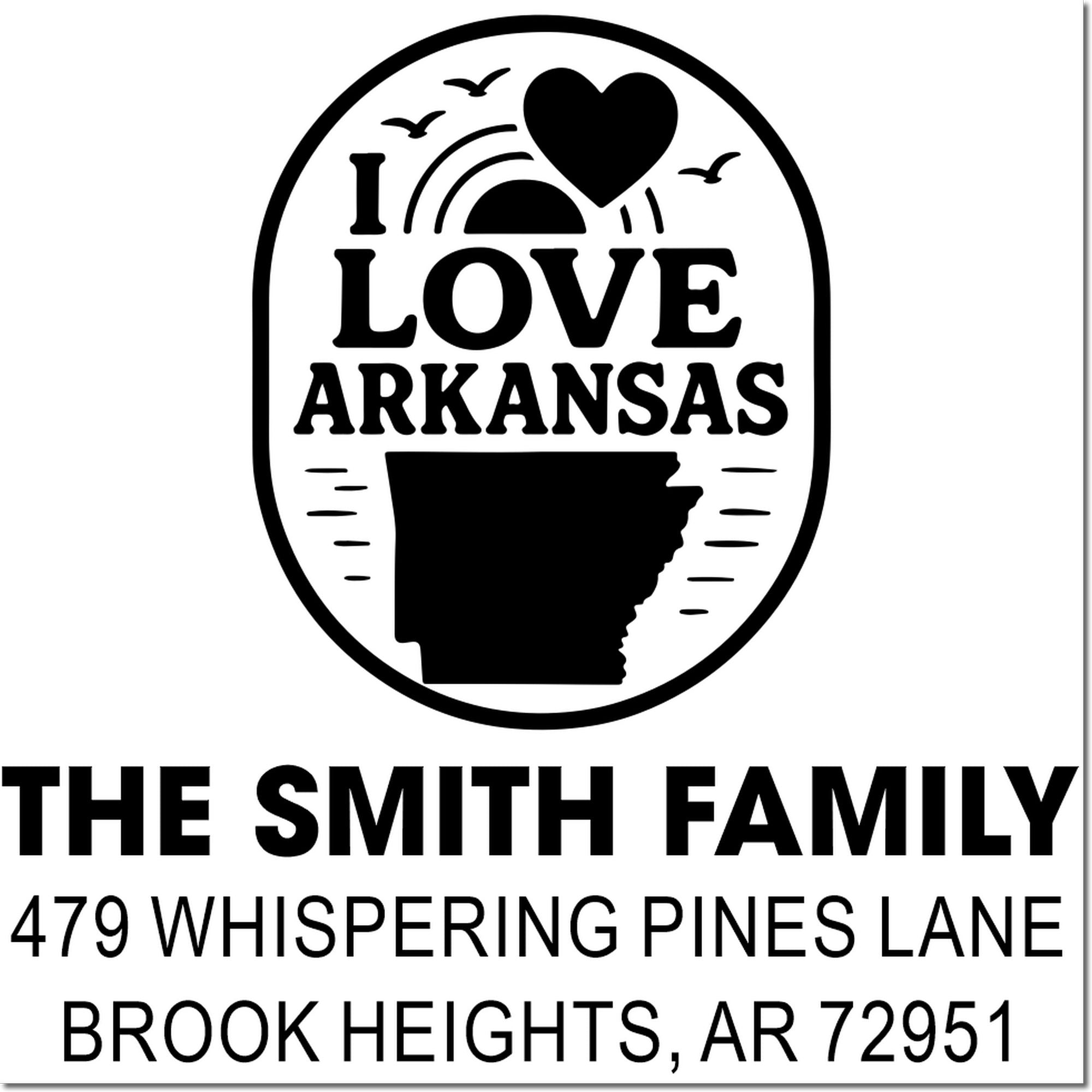 Personalized I Love Arkansas rubber stamp with The Smith Family return address, Brook Heights, AR 72951.