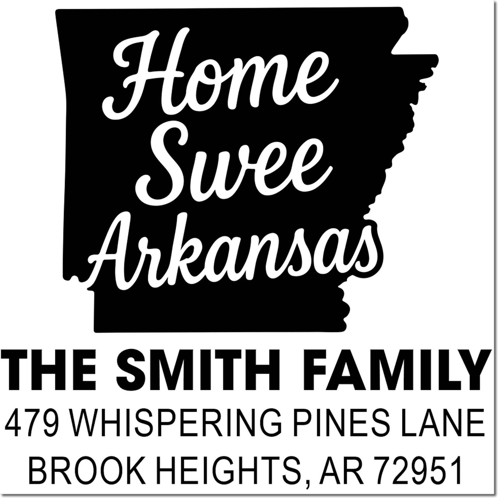 Custom Arkansas home address rubber stamp for The Smith Family, 479 Whispering Pines Lane, Brook Heights, AR 72951.