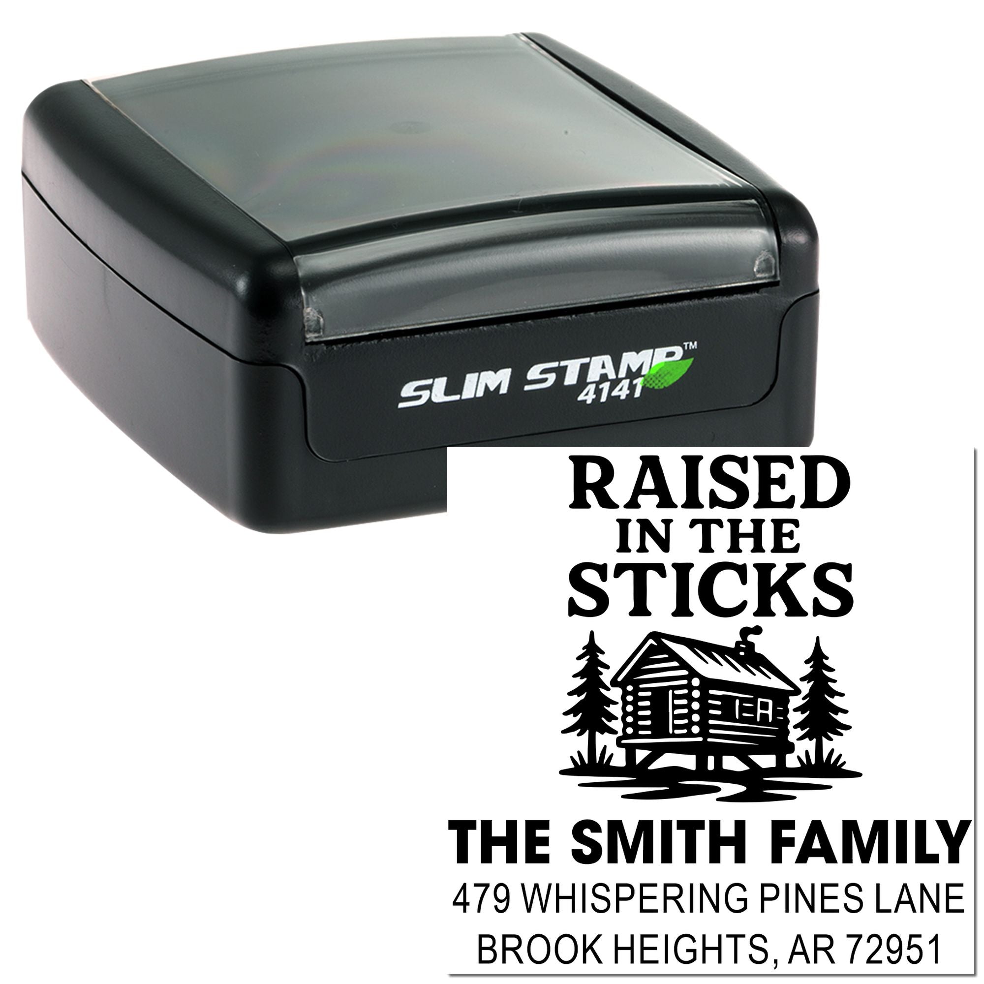 Custom Slim Stamp 4141 rubber address stamp with a Raised in the Sticks cabin design for The Smith Family.