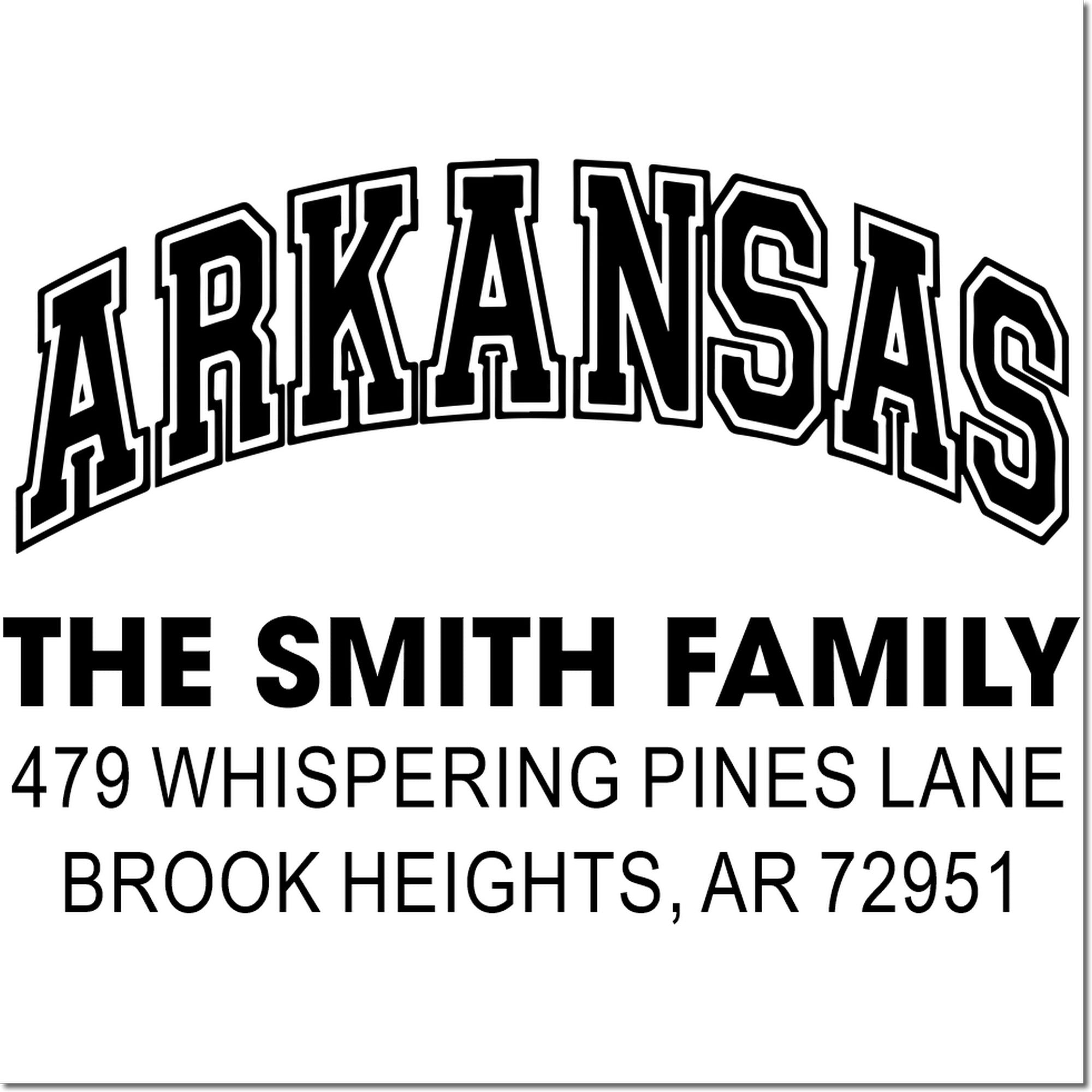 Custom Arkansas return address rubber stamp for The Smith Family, 479 Whispering Pines Lane, Brook Heights, AR 72951.