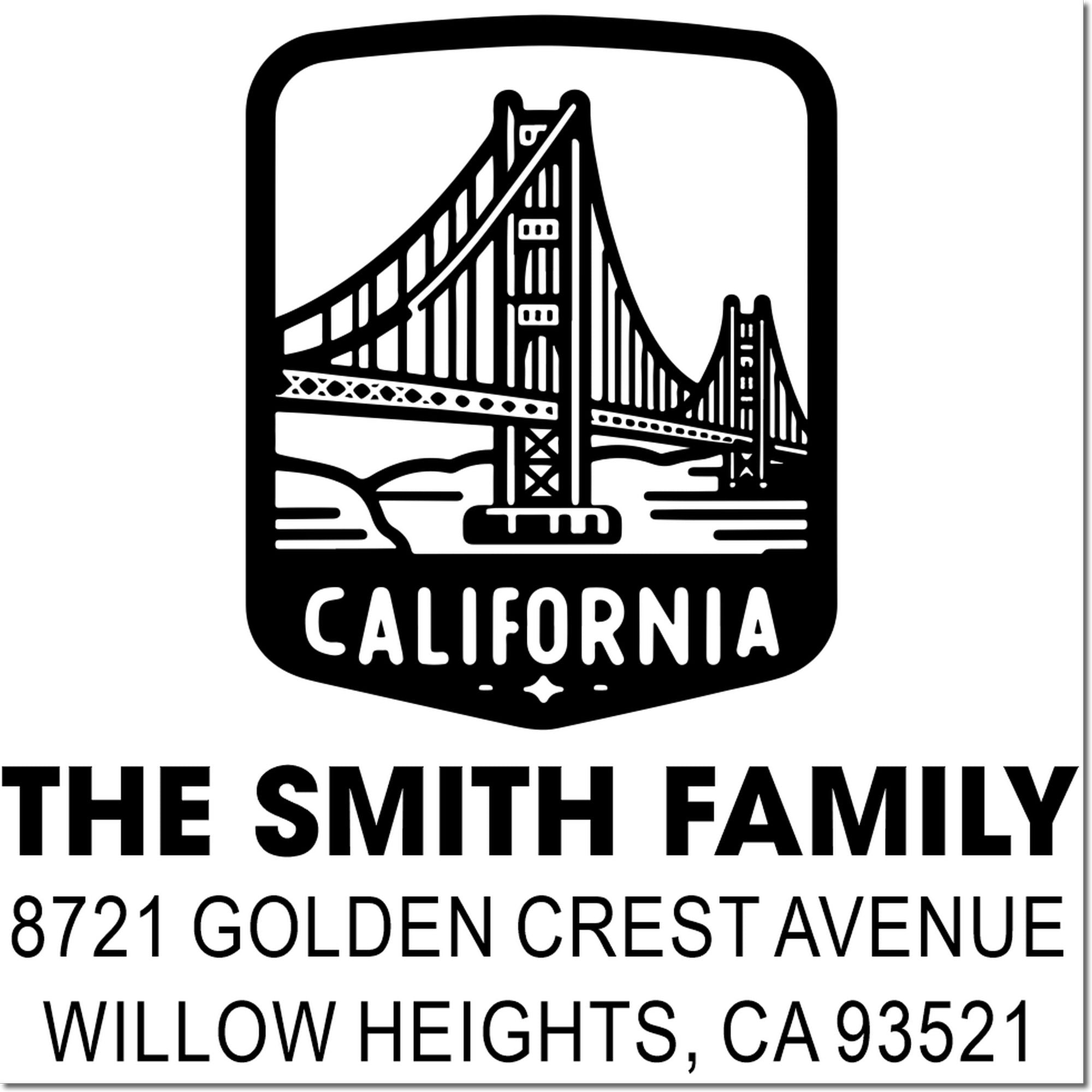 Custom California rubber stamp with bridge design for The Smith Family, 8721 Golden Crest Avenue, Willow Heights, CA 93521