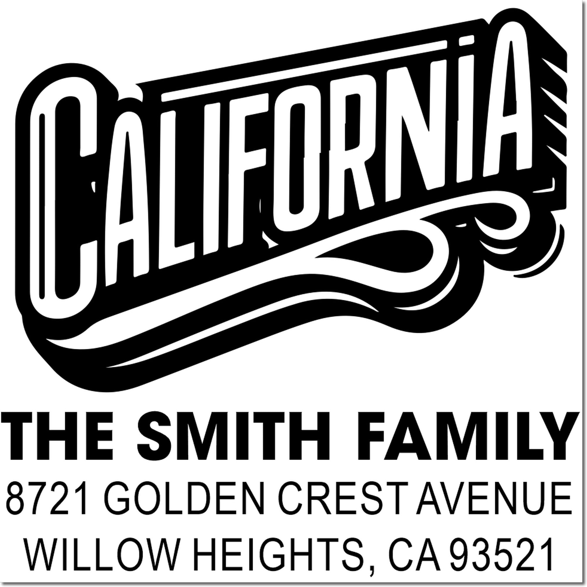 Custom California return address rubber stamp for The Smith Family, 8721 Golden Crest Avenue, Willow Heights, CA 93521