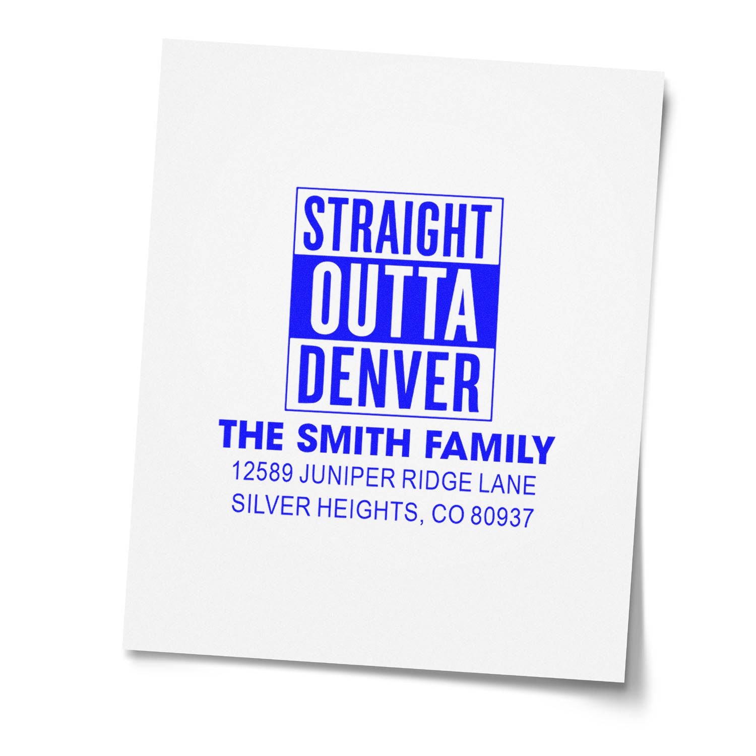 Custom rubber stamp return address design reading Straight Outta Denver for The Smith Family in Silver Heights, CO.