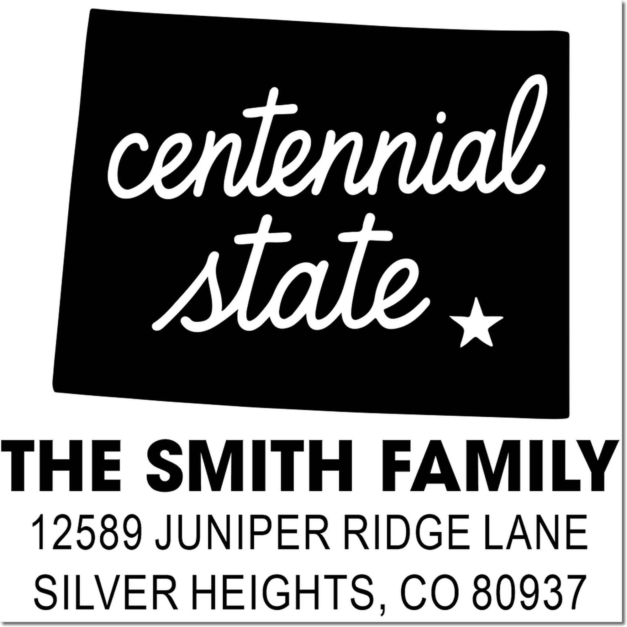 Colorado Centennial State rubber stamp with The Smith Family address, Silver Heights, CO 80937