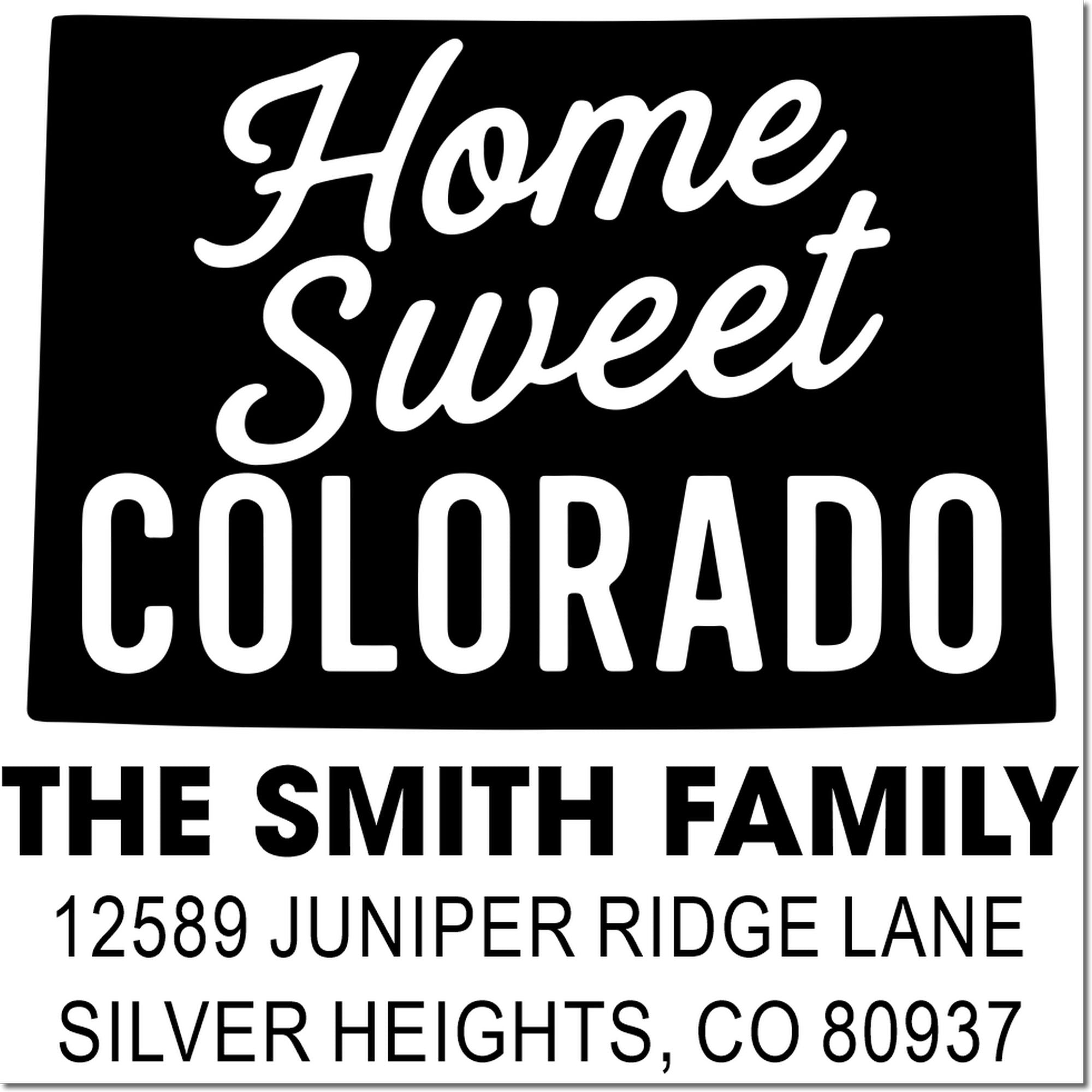 Custom Home Sweet Colorado rubber stamp with family name and return address for personalized mailing.