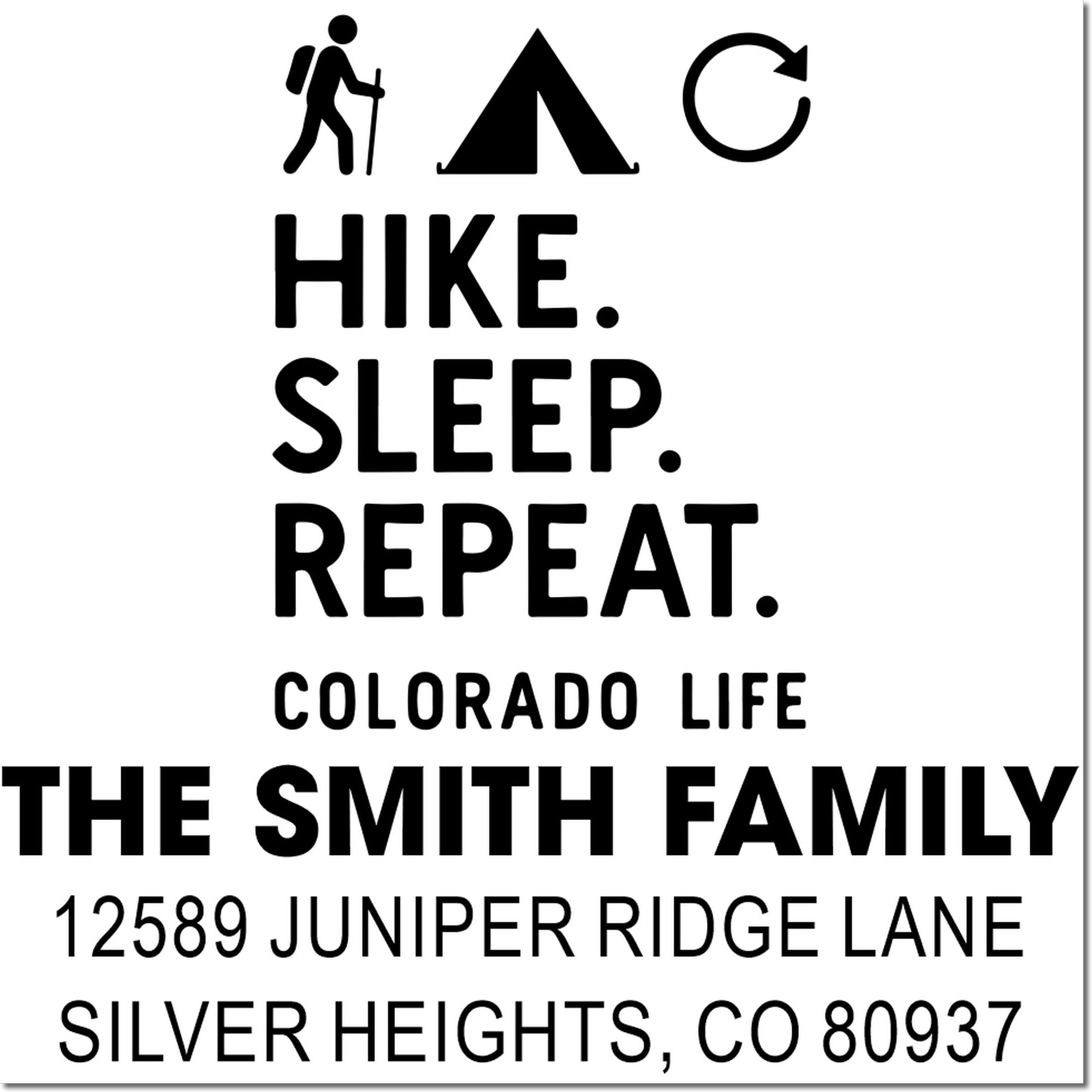 Personalized rubber stamp design for outdoor lovers, featuring hike sleep repeat, Colorado family name, and return address.