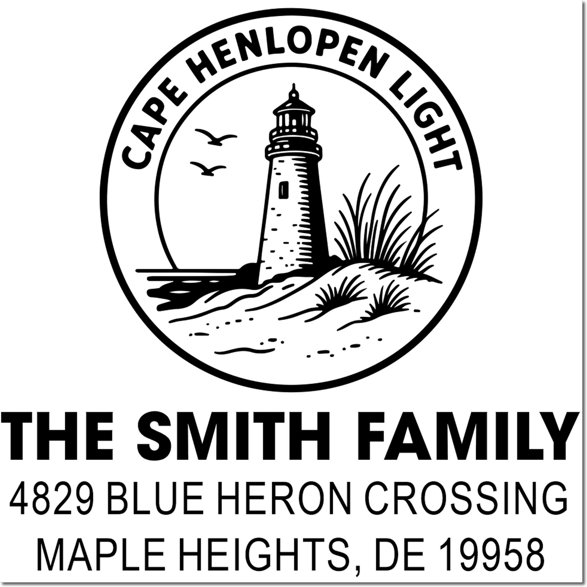 Custom rubber stamp design with Cape Henlopen Lighthouse seal and The Smith Family return address, Maple Heights, DE 19958.