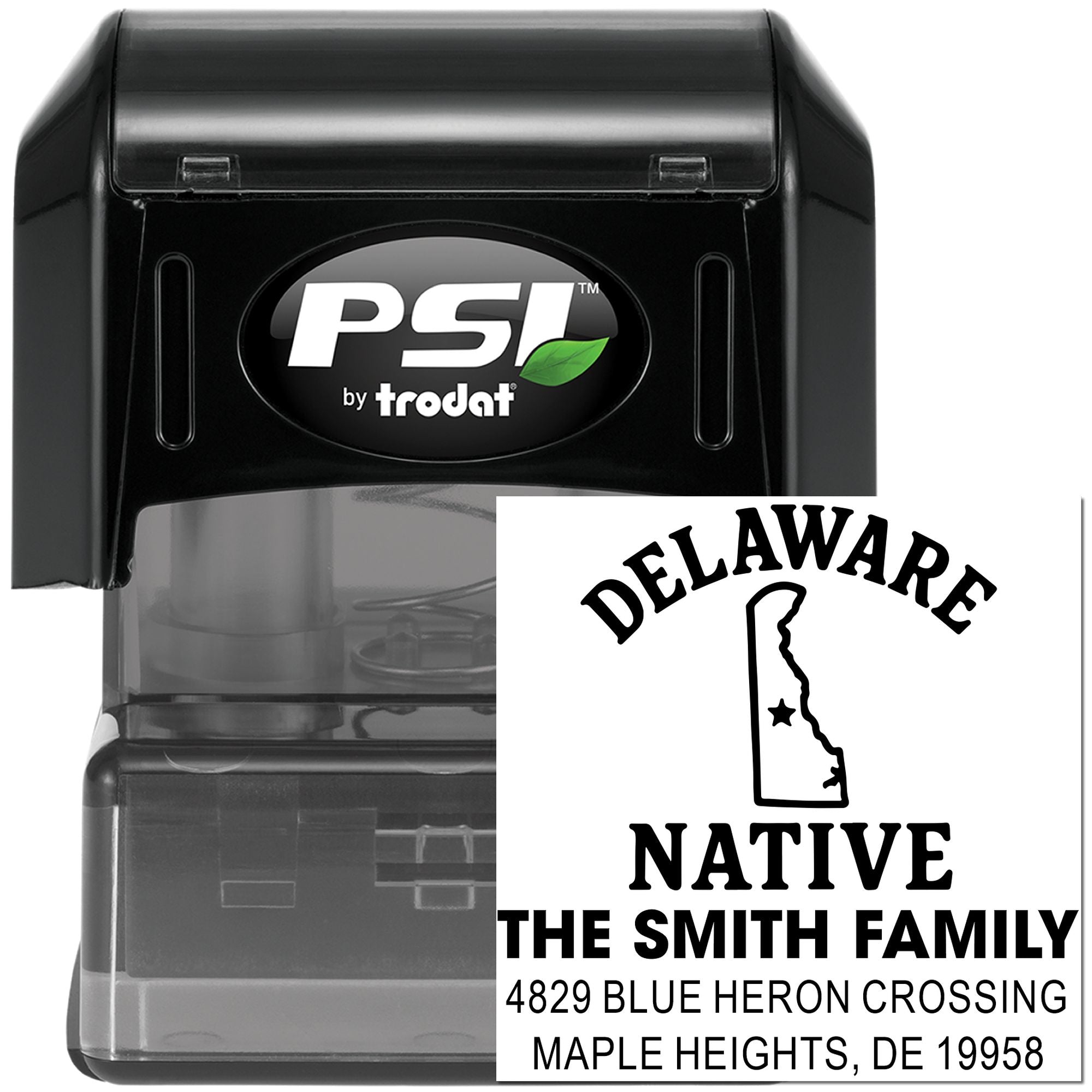 Custom Delaware Native family address rubber stamp with PSI by Trodat self-inking stamp.