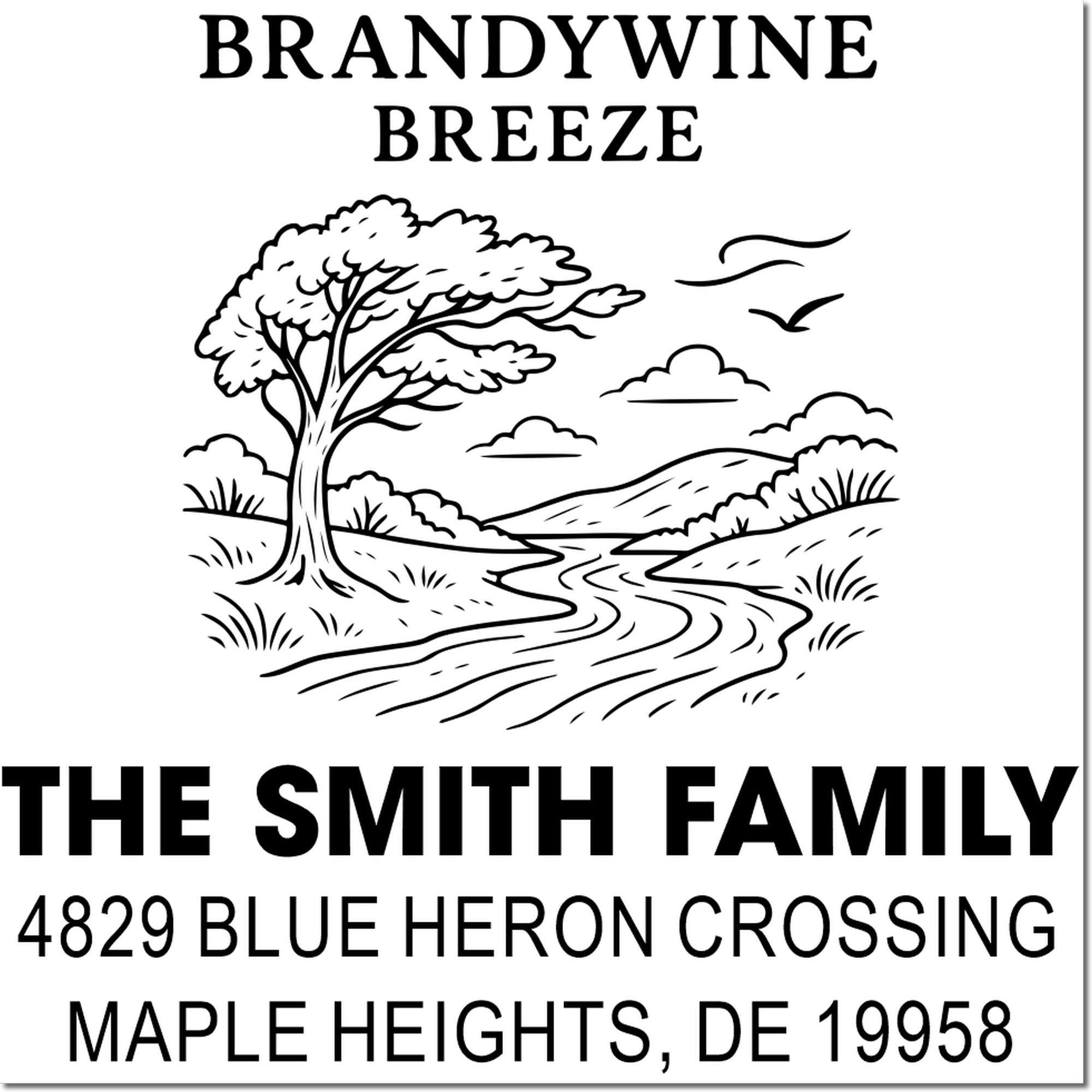Personalized custom address rubber stamp for The Smith Family, Brandywine Breeze landscape, Maple Heights, DE 19958.