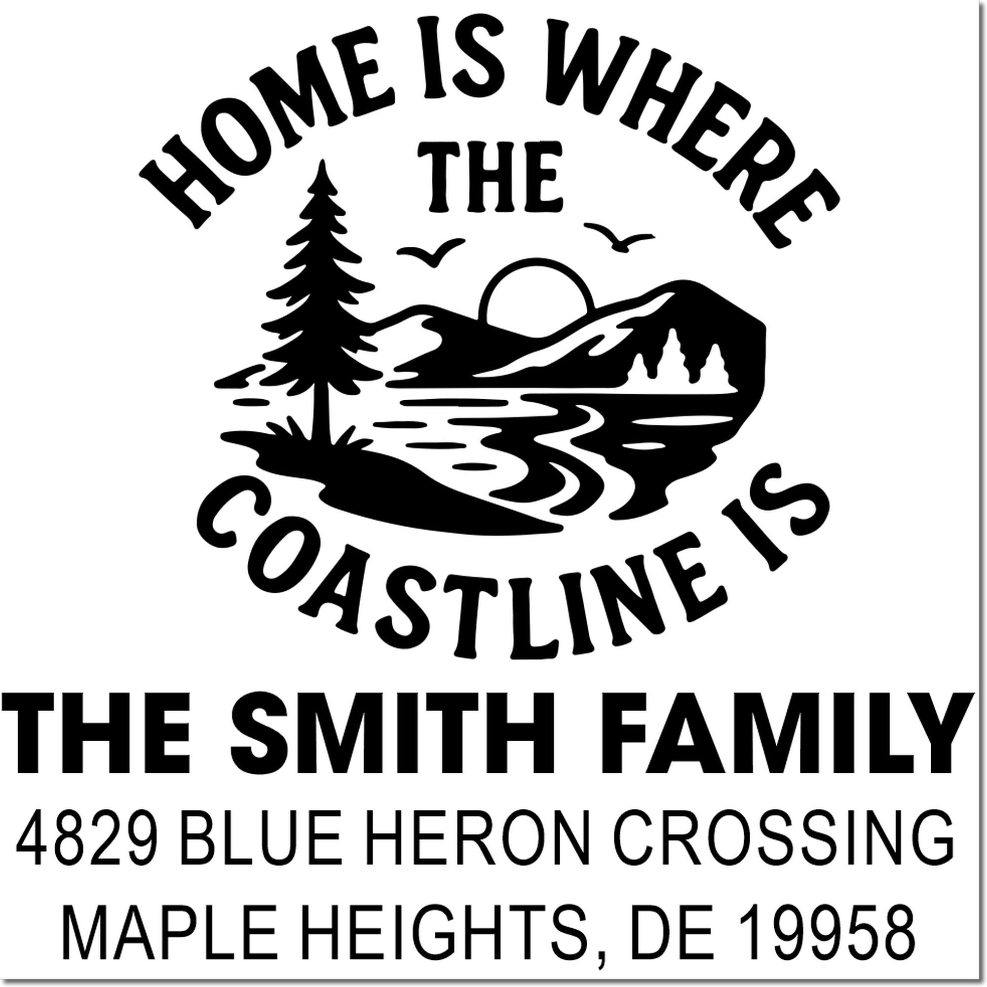 Custom coastal family address rubber stamp with Home Is Where the Coast Is, Smith family name, and Maple Heights, DE address.