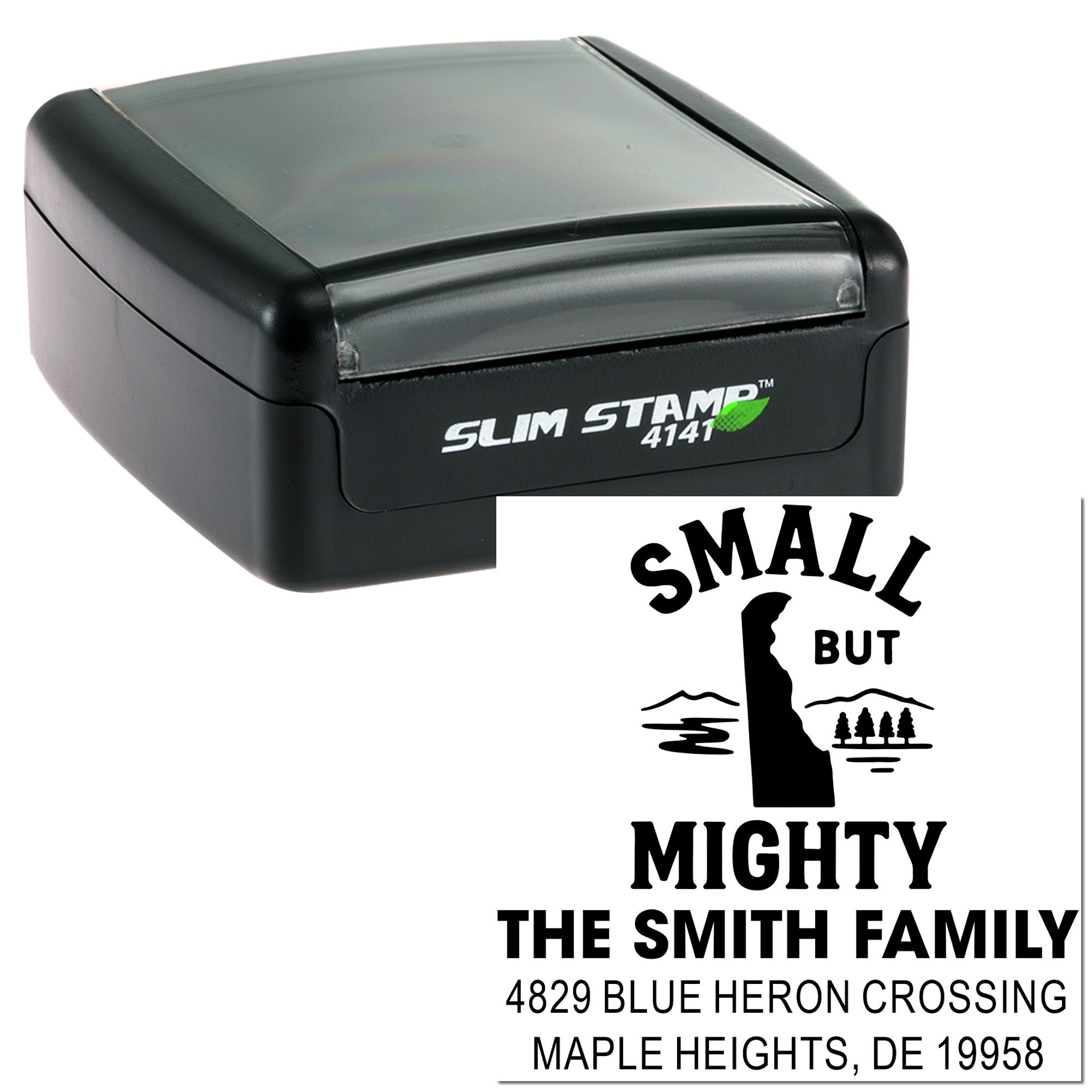 Slim Stamp custom self-inking address rubber stamp with "Small but Mighty" Smith family return address imprint.