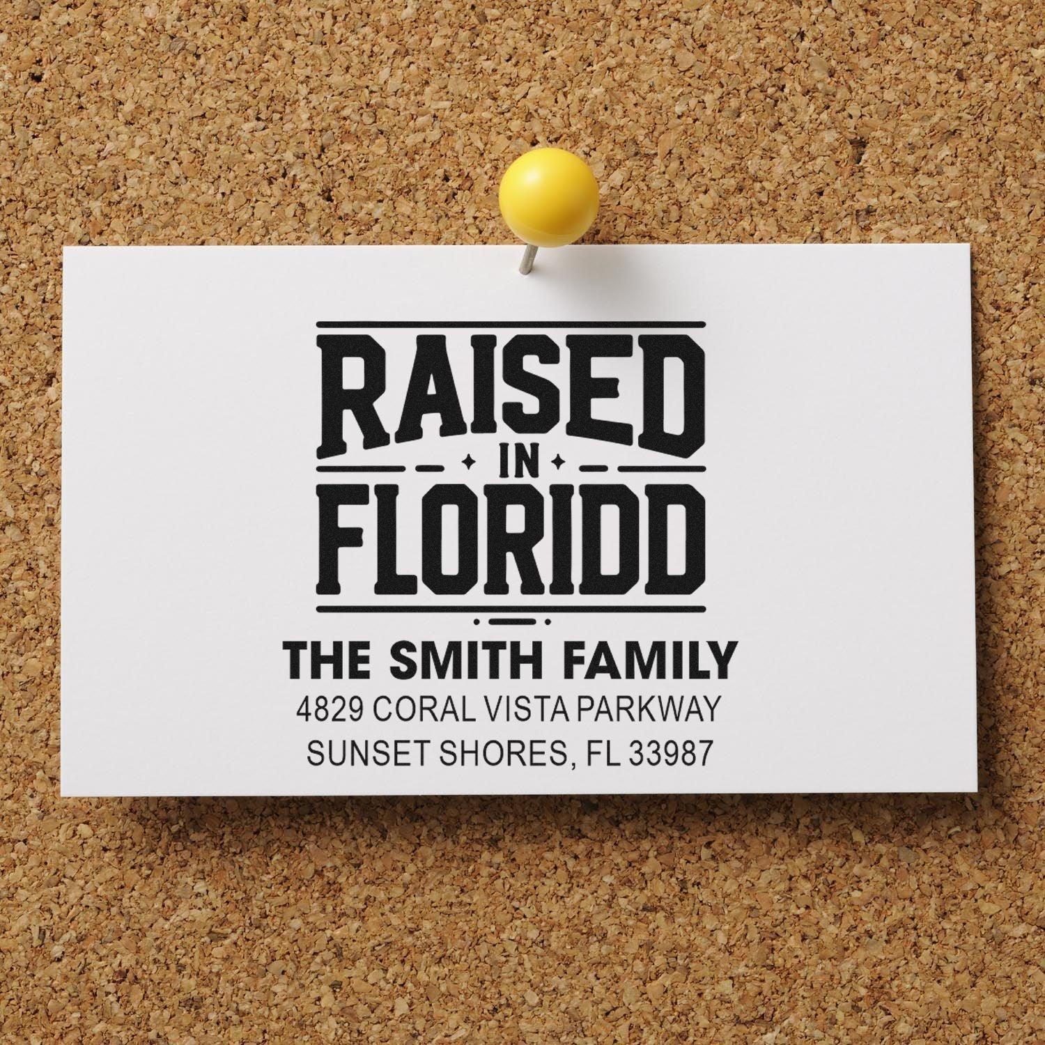 Custom rubber stamp design reading Raised in Florida with The Smith Family return address for personalized stationery.