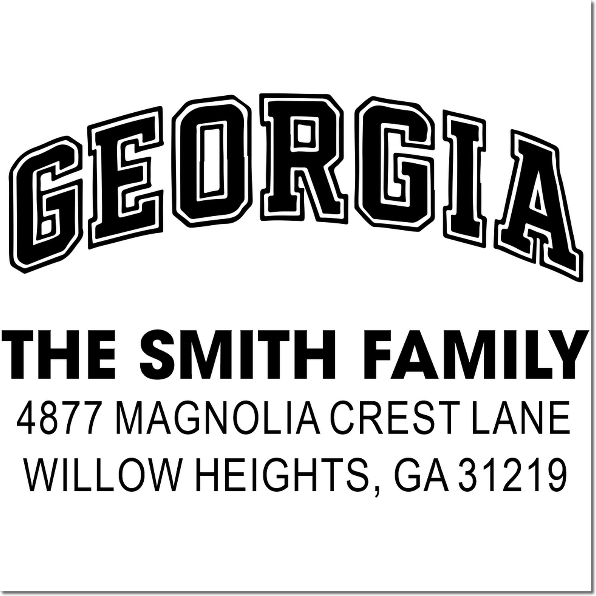 Personalized return address rubber stamp for The Smith Family, Georgia address: 4877 Magnolia Crest Lane, Willow Heights, GA 31219