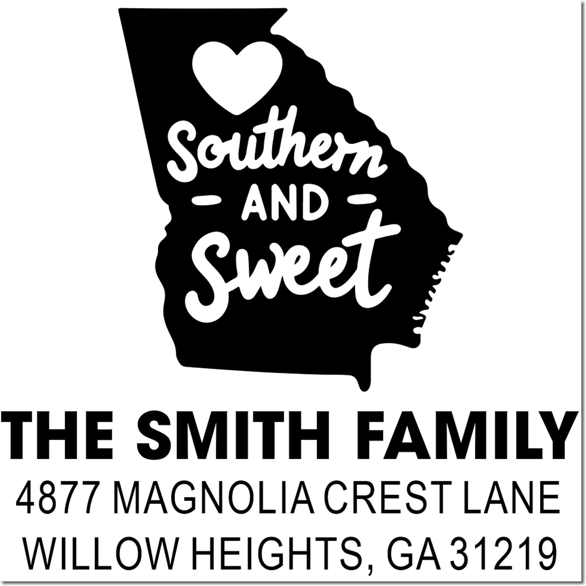 Custom Georgia return address rubber stamp with heart and Southern and Sweet for The Smith Family, Willow Heights, GA.