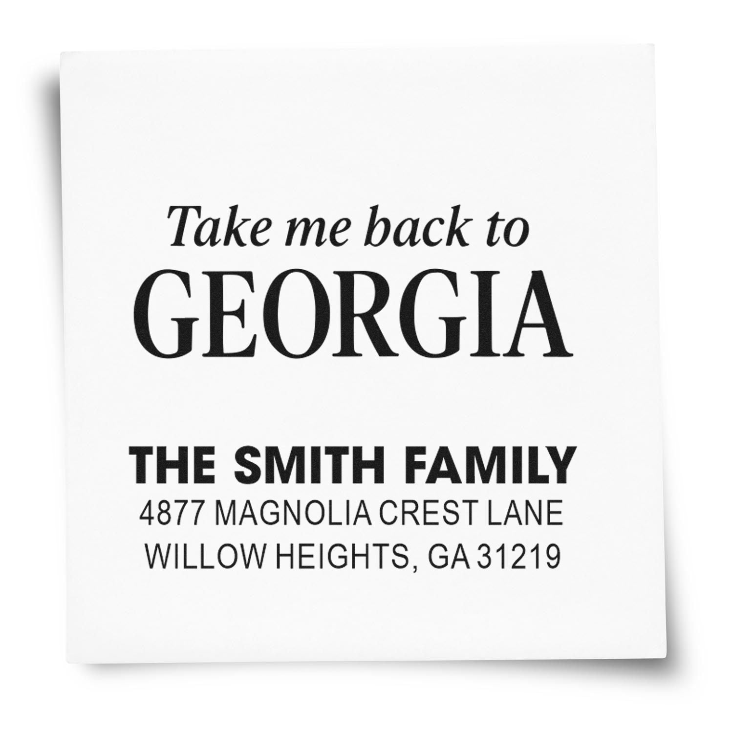 Custom return address rubber stamp with Take me back to Georgia design, Smith family name, and personalized mailing address.