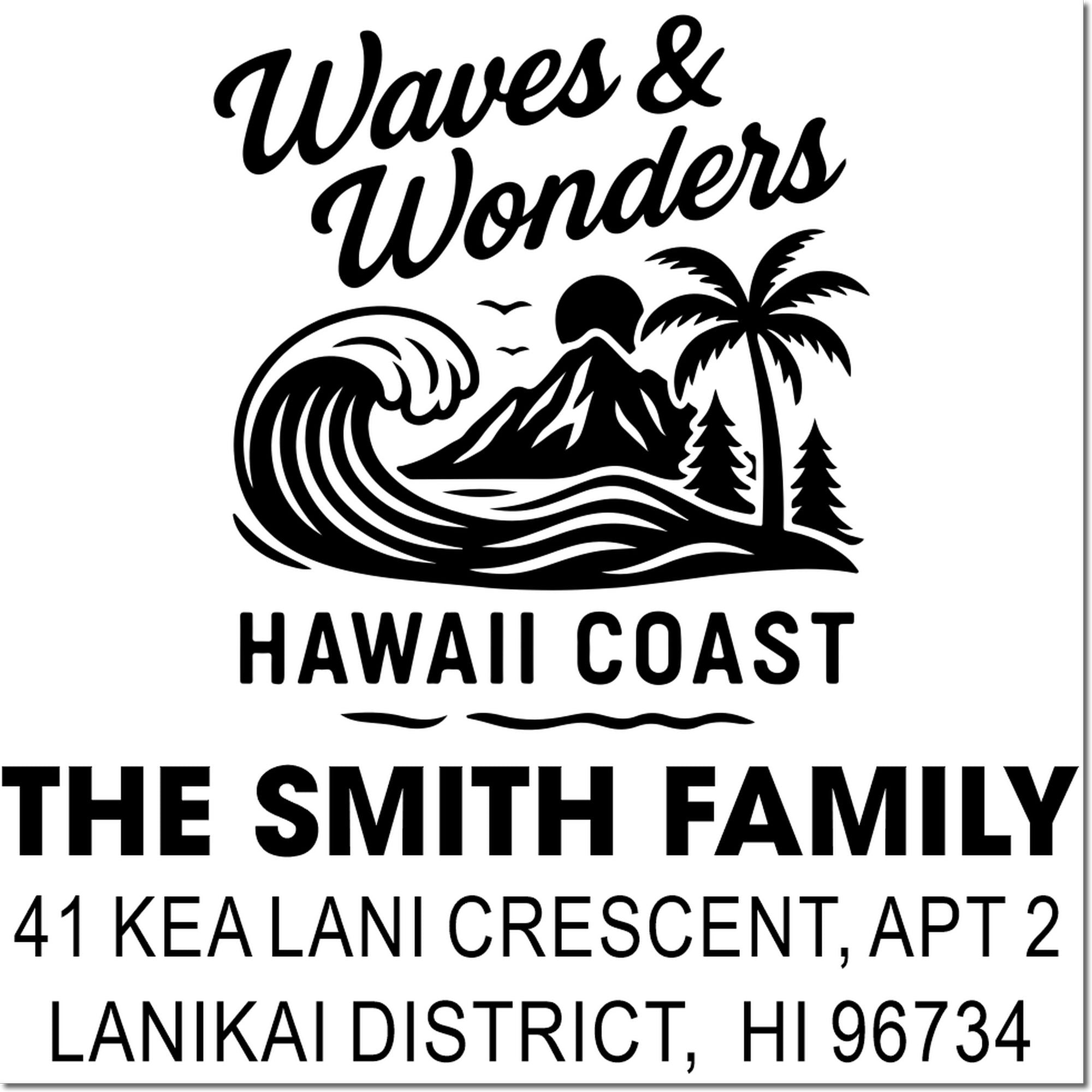 Custom Hawaii return address rubber stamp for The Smith Family, with wave and coastal design for Lanikai District mail.