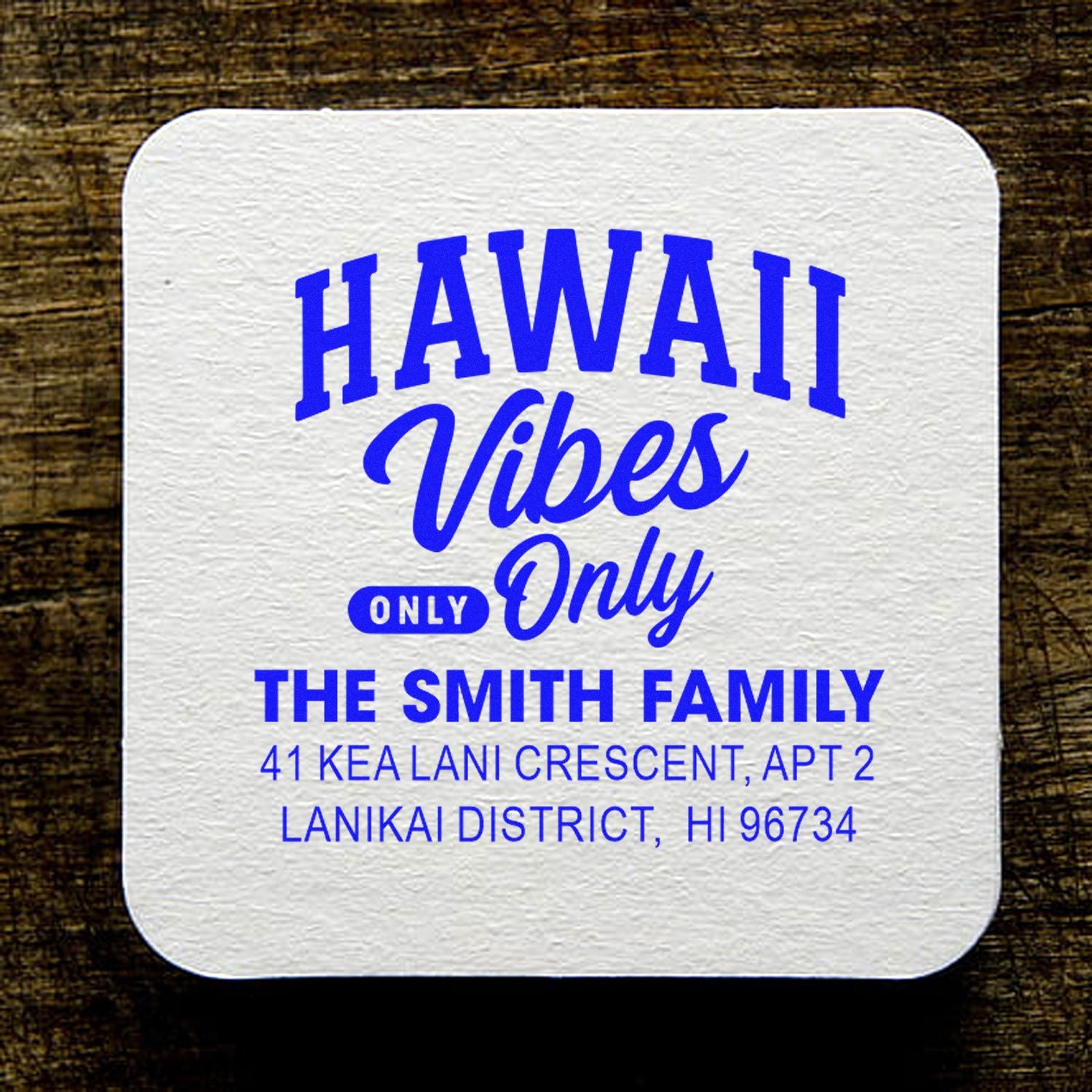 Custom Hawaii Vibes Only address rubber stamp for The Smith Family, Lanikai District, HI 96734.