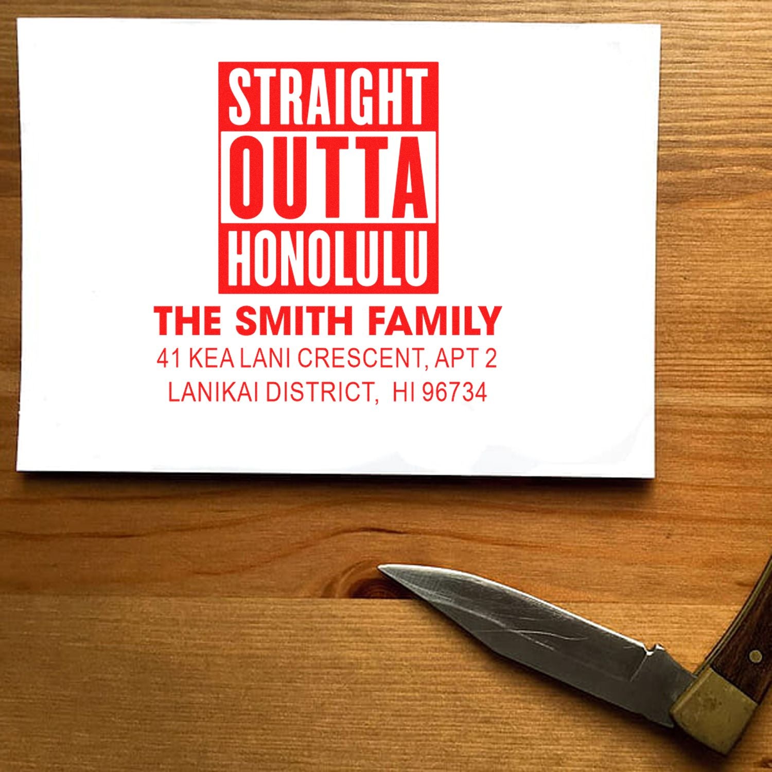 Personalized rubber stamp design for The Smith Family with Straight Outta Honolulu text and Lanikai District, HI address.