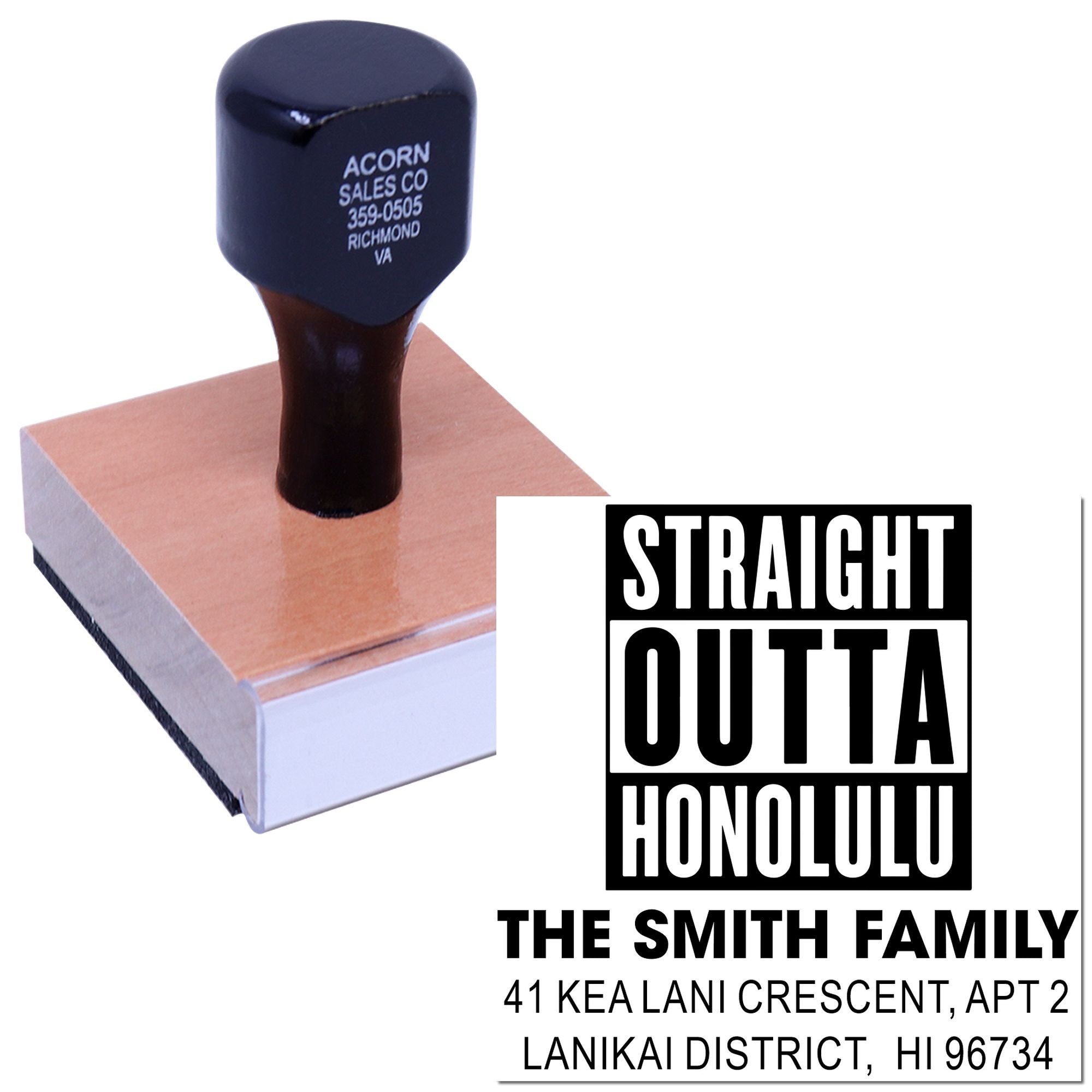 Custom Straight Outta Honolulu personalized address rubber stamp with family name and mailing address.