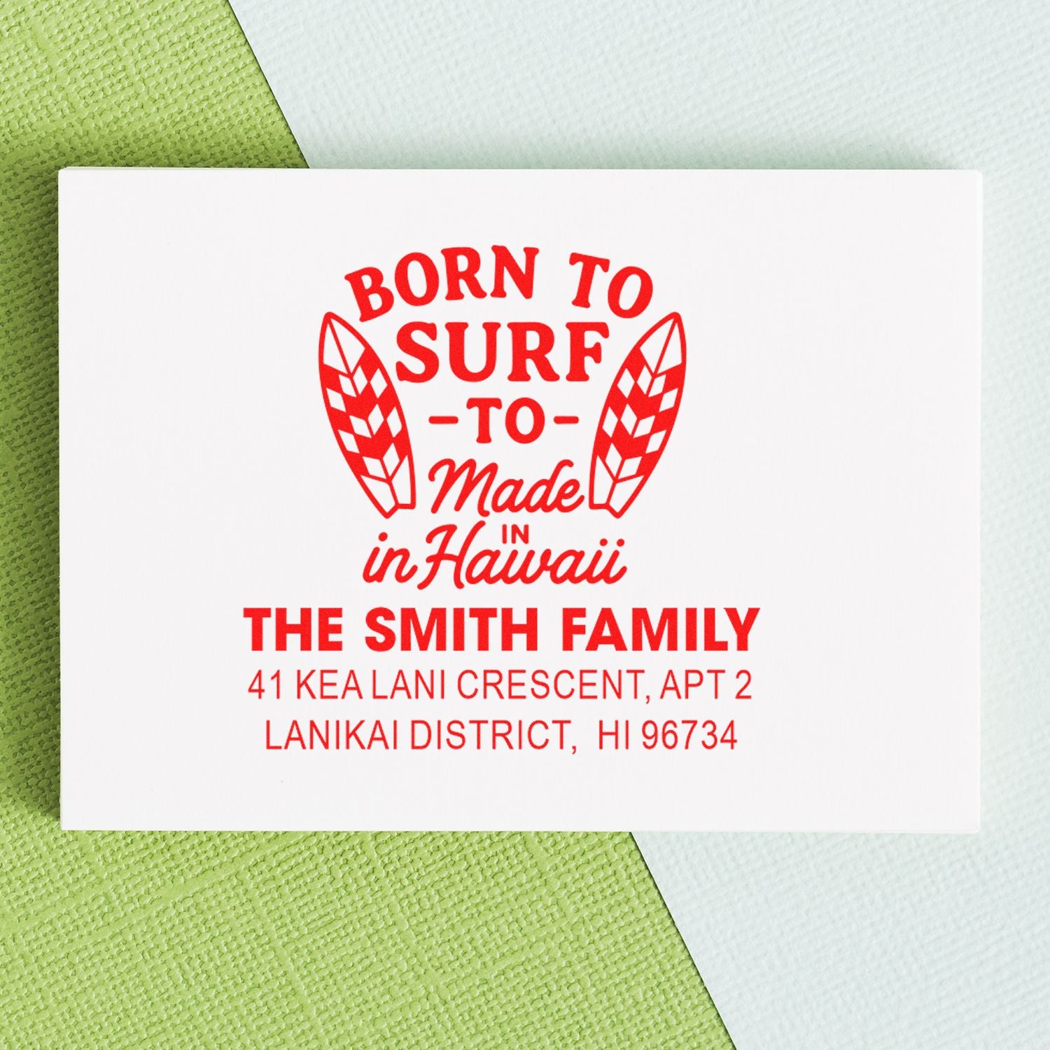Personalized address rubber stamp with Born to Surf Made in Hawaii design for surf-themed family mail.