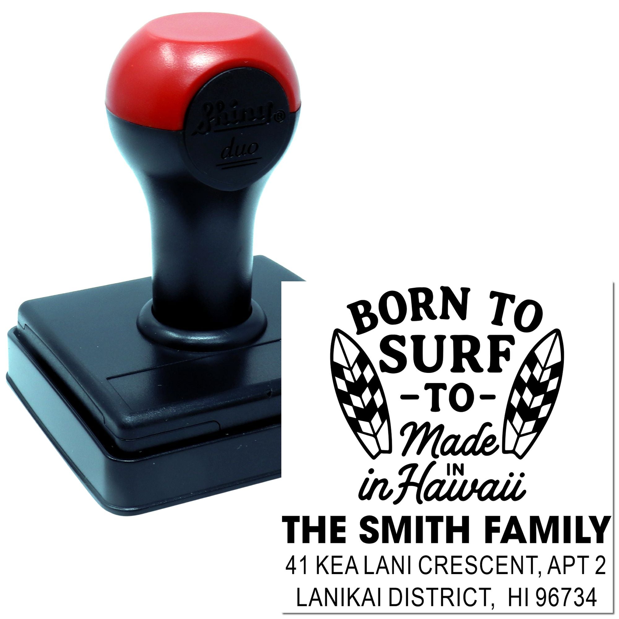 Custom self-inking rubber stamp with Born to Surf return address design for The Smith Family in Hawaii.
