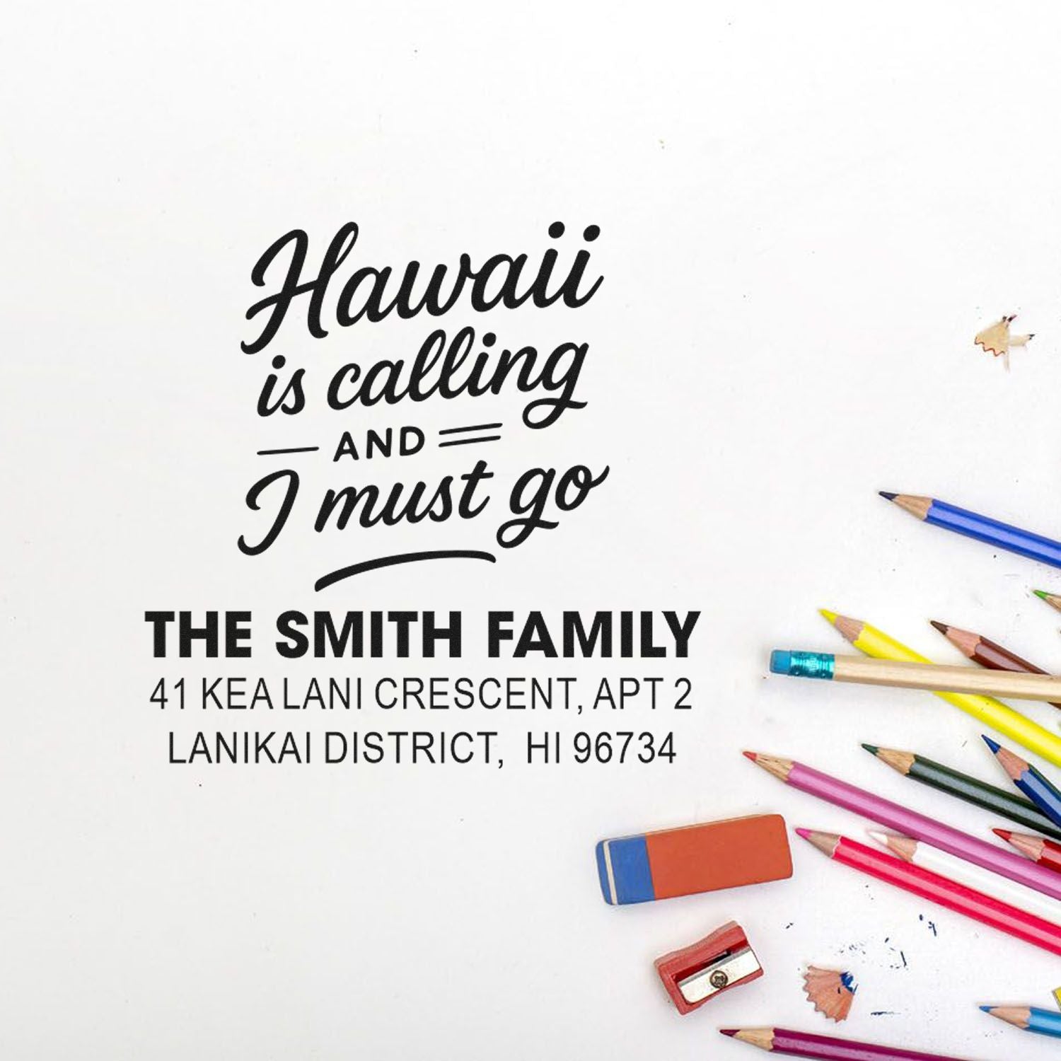 Custom Hawaii calling return address rubber stamp for The Smith Family, ideal for personalized mailing and vacation-themed stationery.