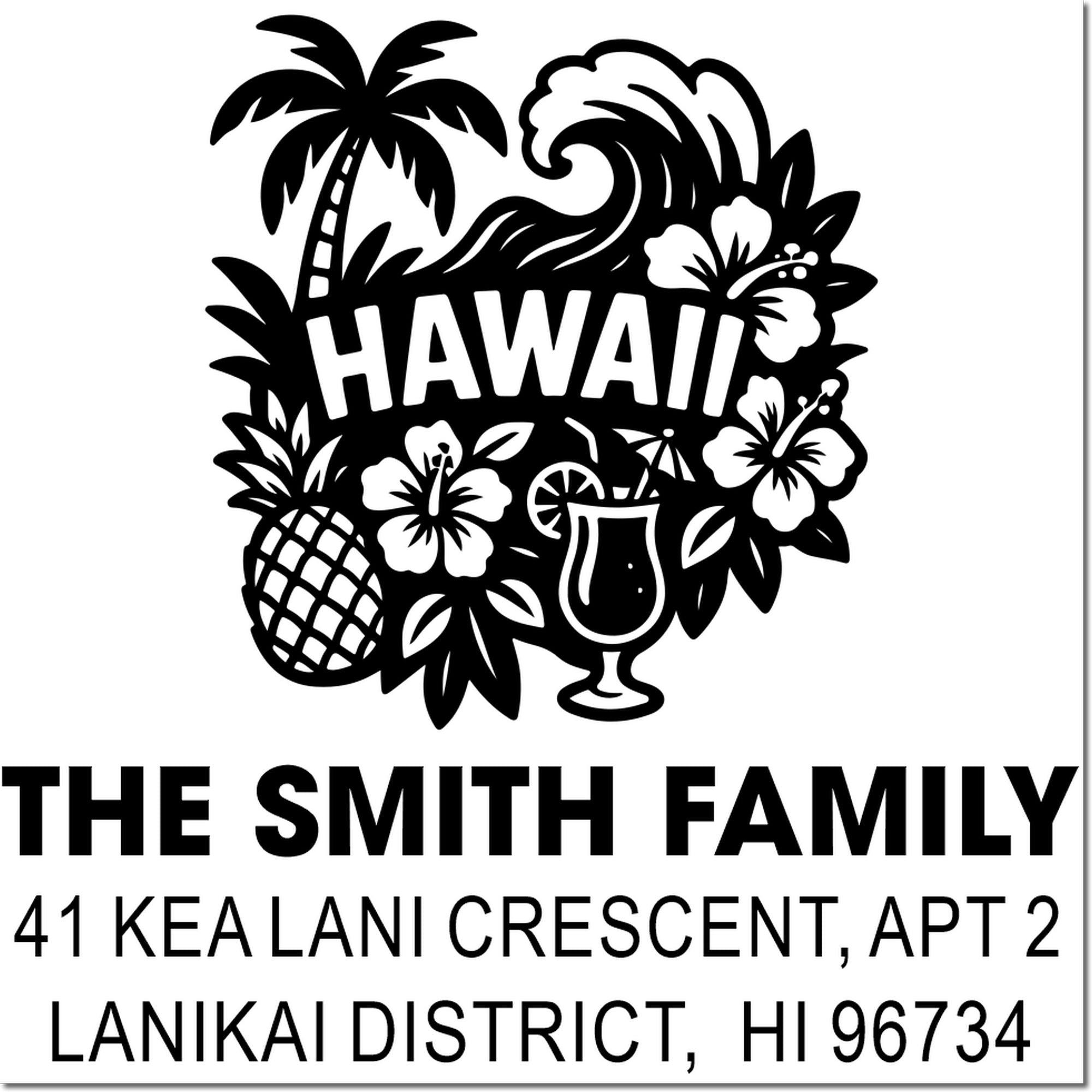 Custom Hawaii return address rubber stamp for The Smith Family, 41 Kea Lani Crescent, Lanikai District, HI 96734