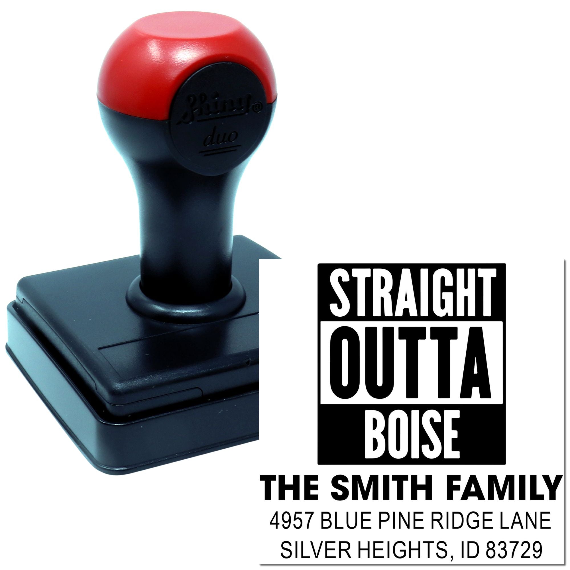 Custom self-inking rubber address stamp with Straight Outta Boise design for The Smith Family in Boise, Idaho.
