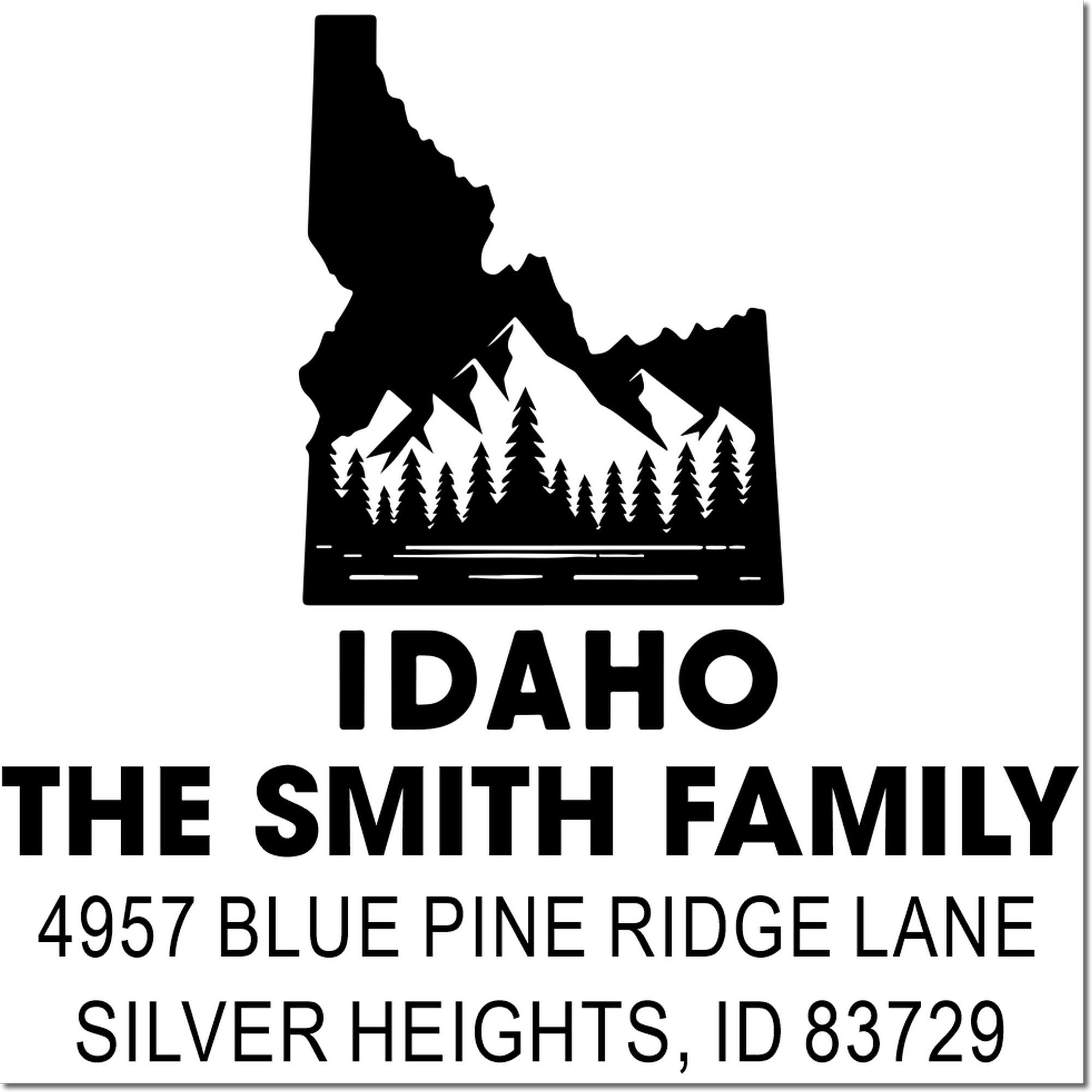 Idaho mountain custom return address rubber stamp for The Smith Family, 4957 Blue Pine Ridge Lane, Silver Heights, ID 83729