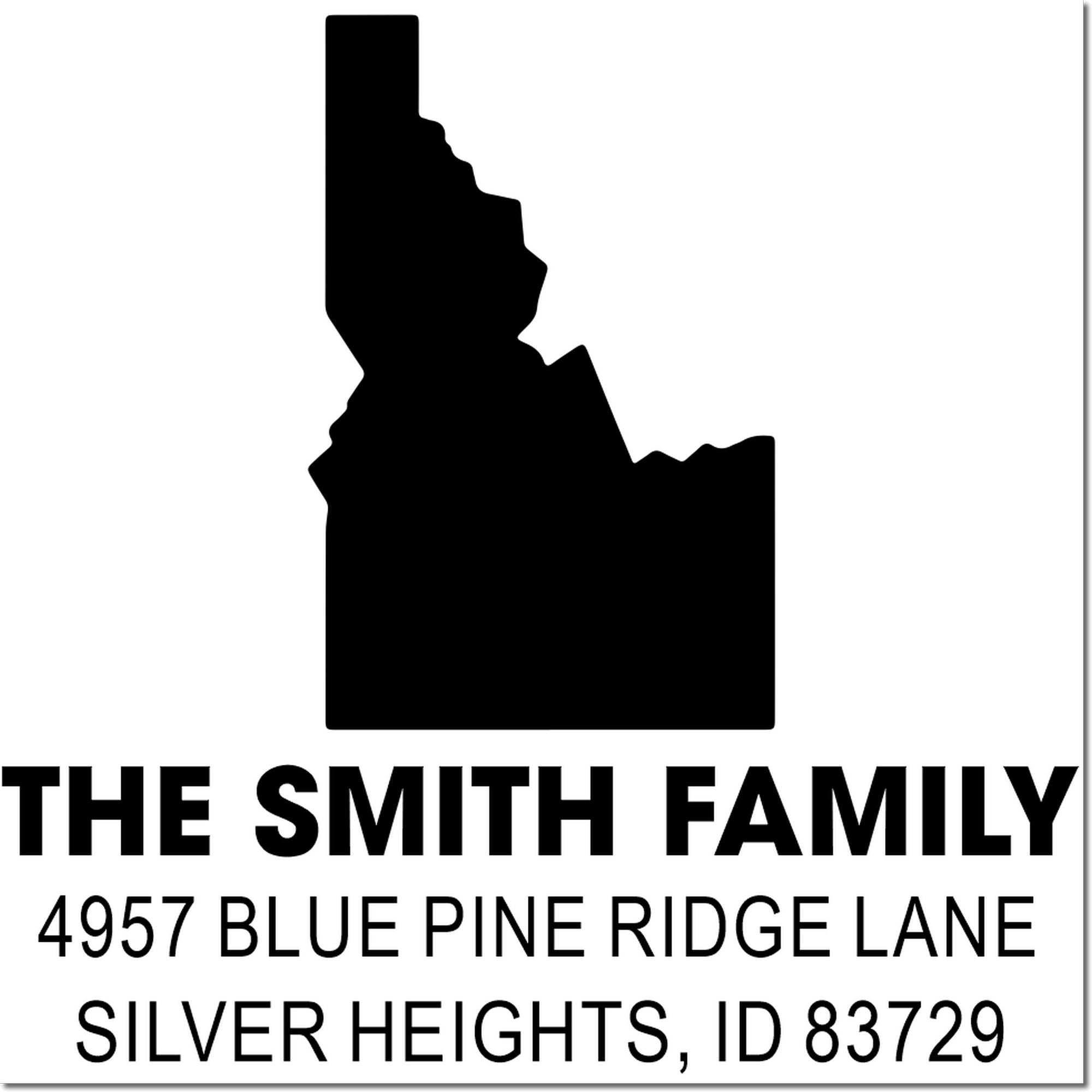 Custom Idaho return address rubber stamp for The Smith Family, Silver Heights, ID 83729, with state silhouette.