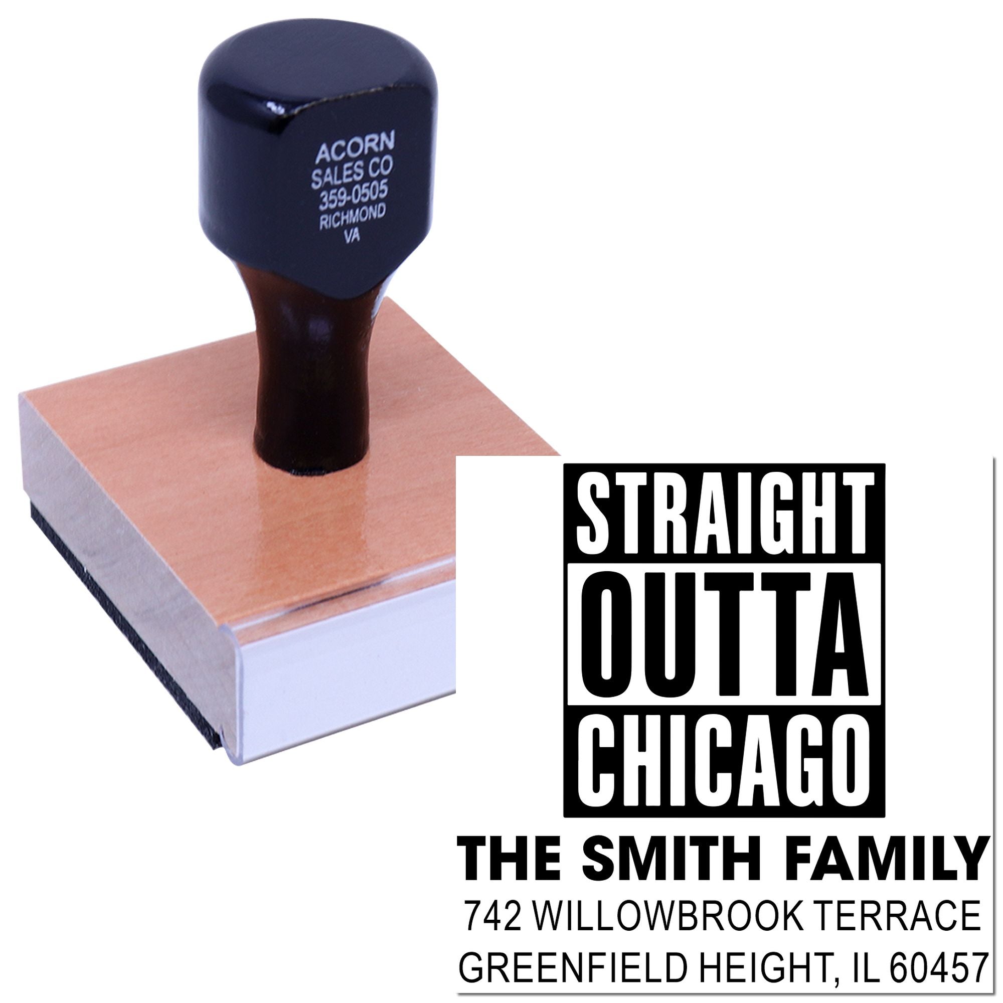 Wood-mounted custom rubber stamp with Straight Outta Chicago personalized family address design.