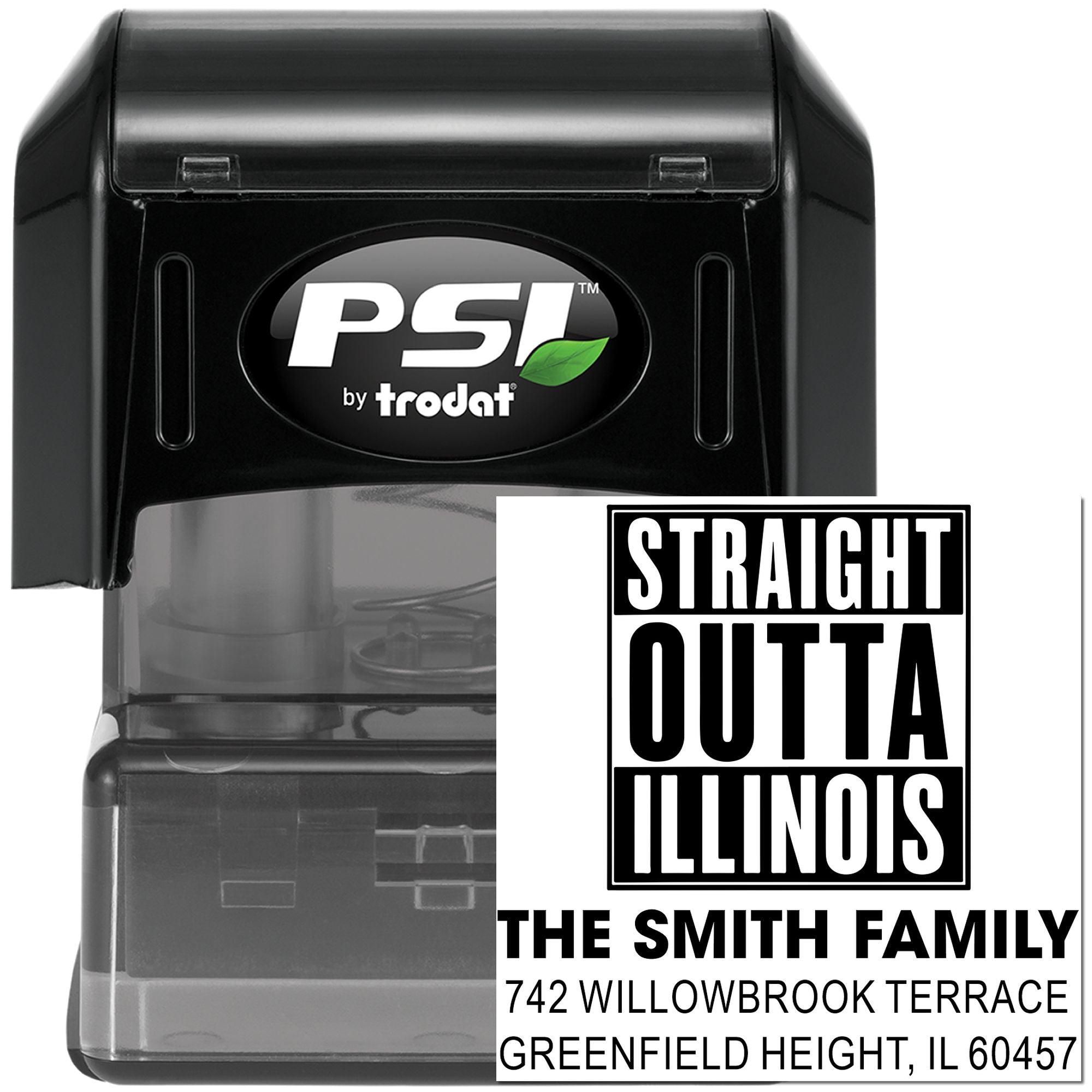 Personalized self-inking address stamp by PSI Trodat with Straight Outta Illinois family return address imprint.