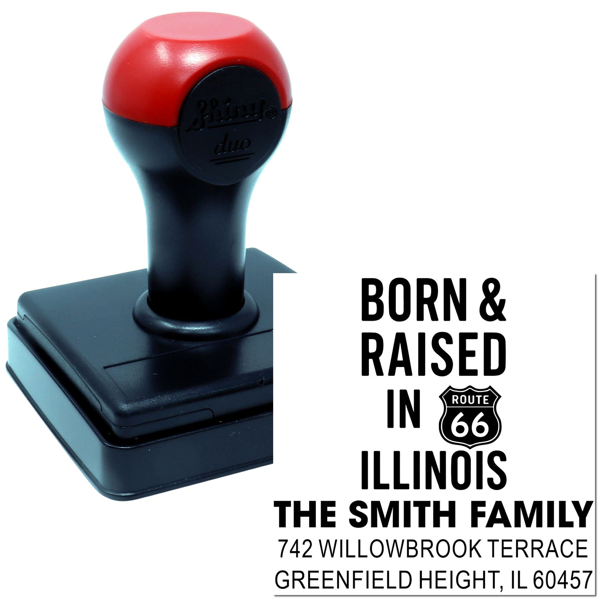 Custom self-inking rubber stamp with Born & Raised in Route 66 Illinois family address design for The Smith Family.