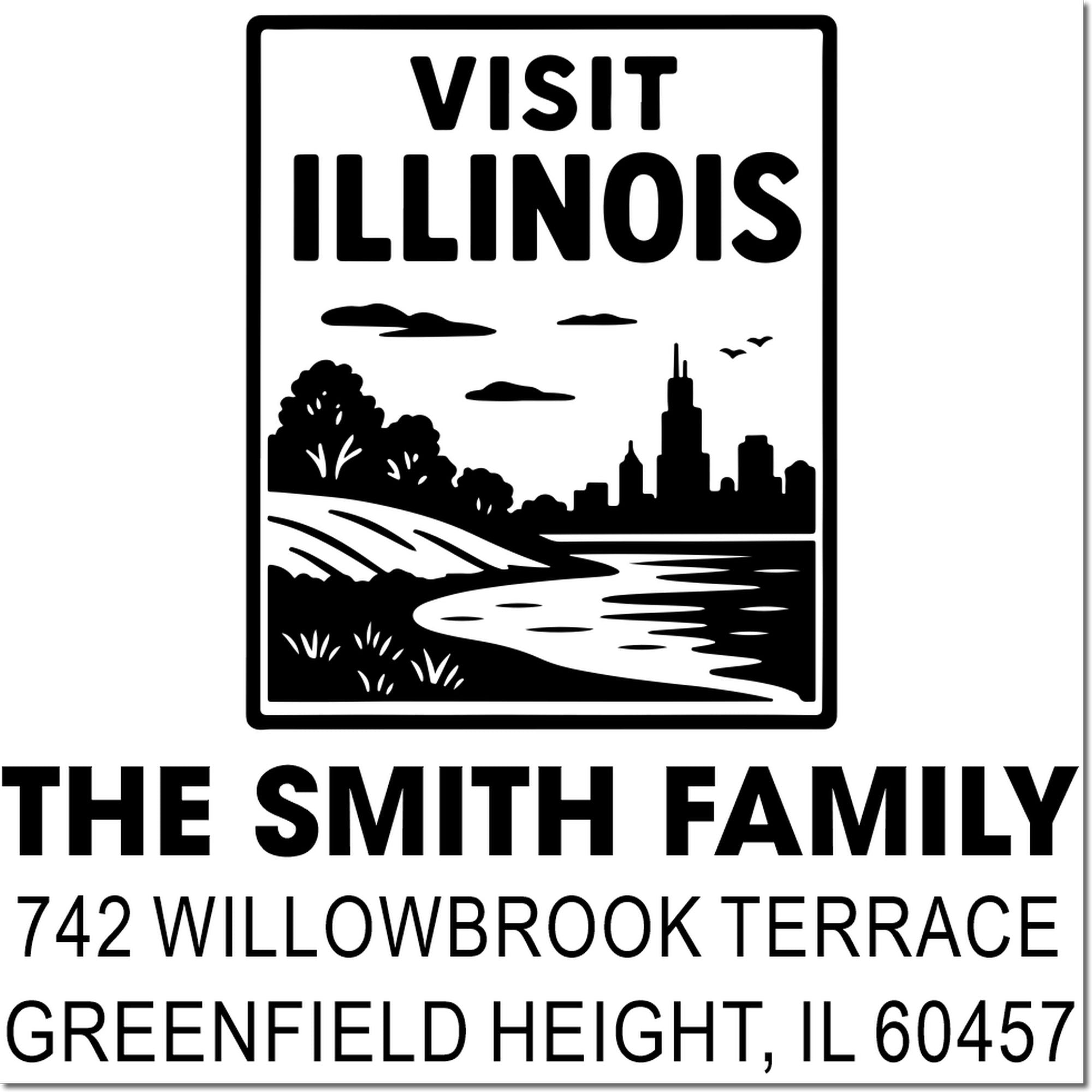 Custom address rubber stamp with Visit Illinois skyline, The Smith Family, and Greenfield Height, IL 60457.