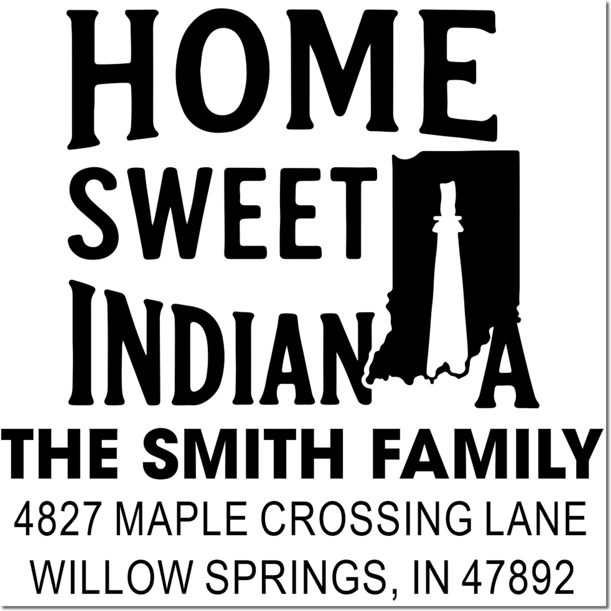 Personalized Home Sweet Indiana return address rubber stamp for The Smith Family with Indiana state silhouette.