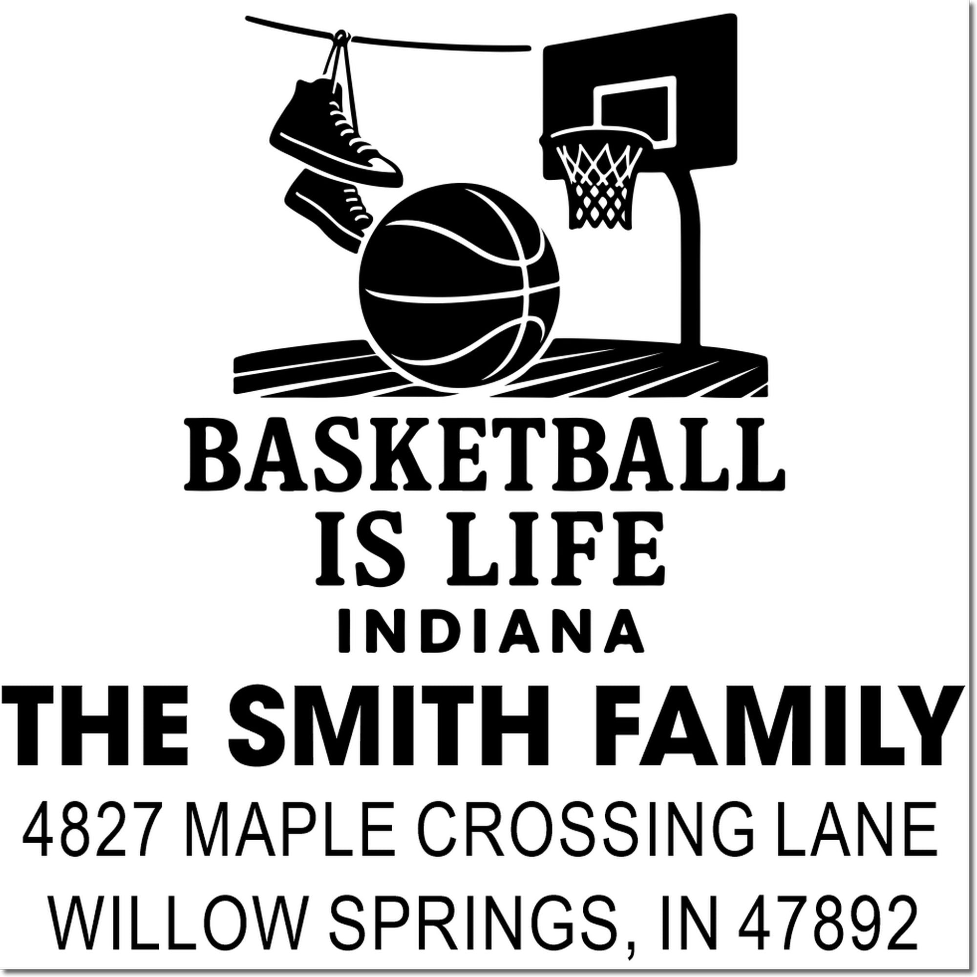 Custom basketball return address rubber stamp for The Smith Family in Willow Springs, IN, with basketball is life design.