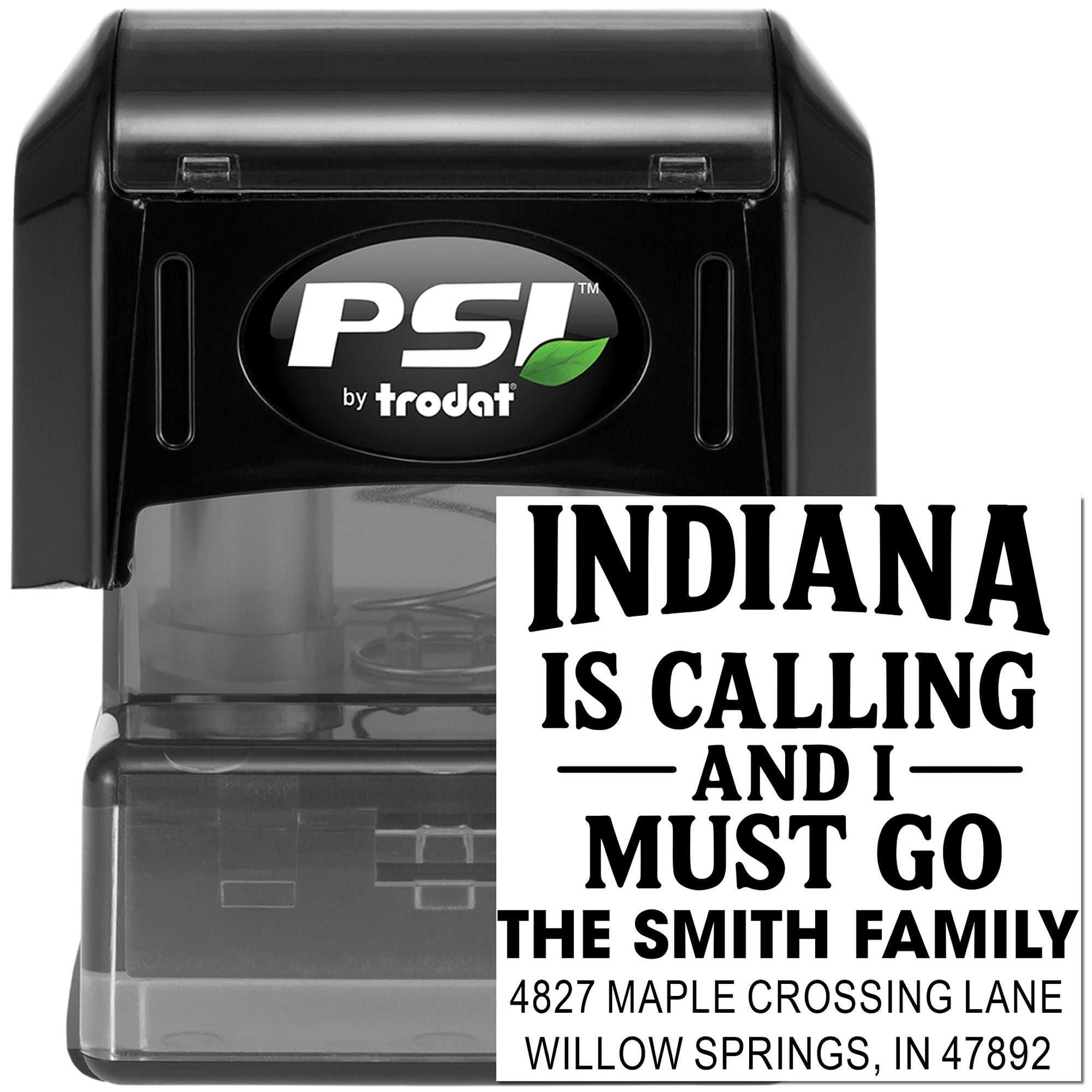 Custom PSI by Trodat self-inking rubber stamp with personalized Indiana address design for family mailings and business use.