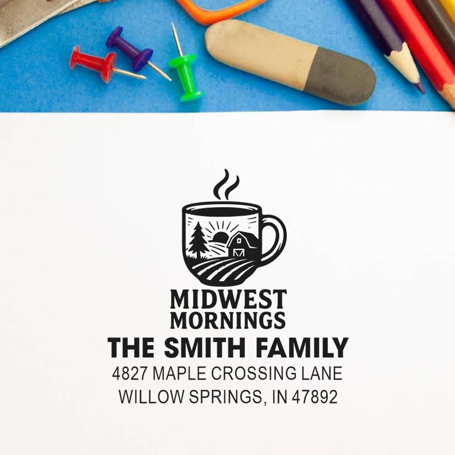 Custom return address rubber stamp with farmhouse coffee mug design for The Smith Family, Willow Springs, IN.