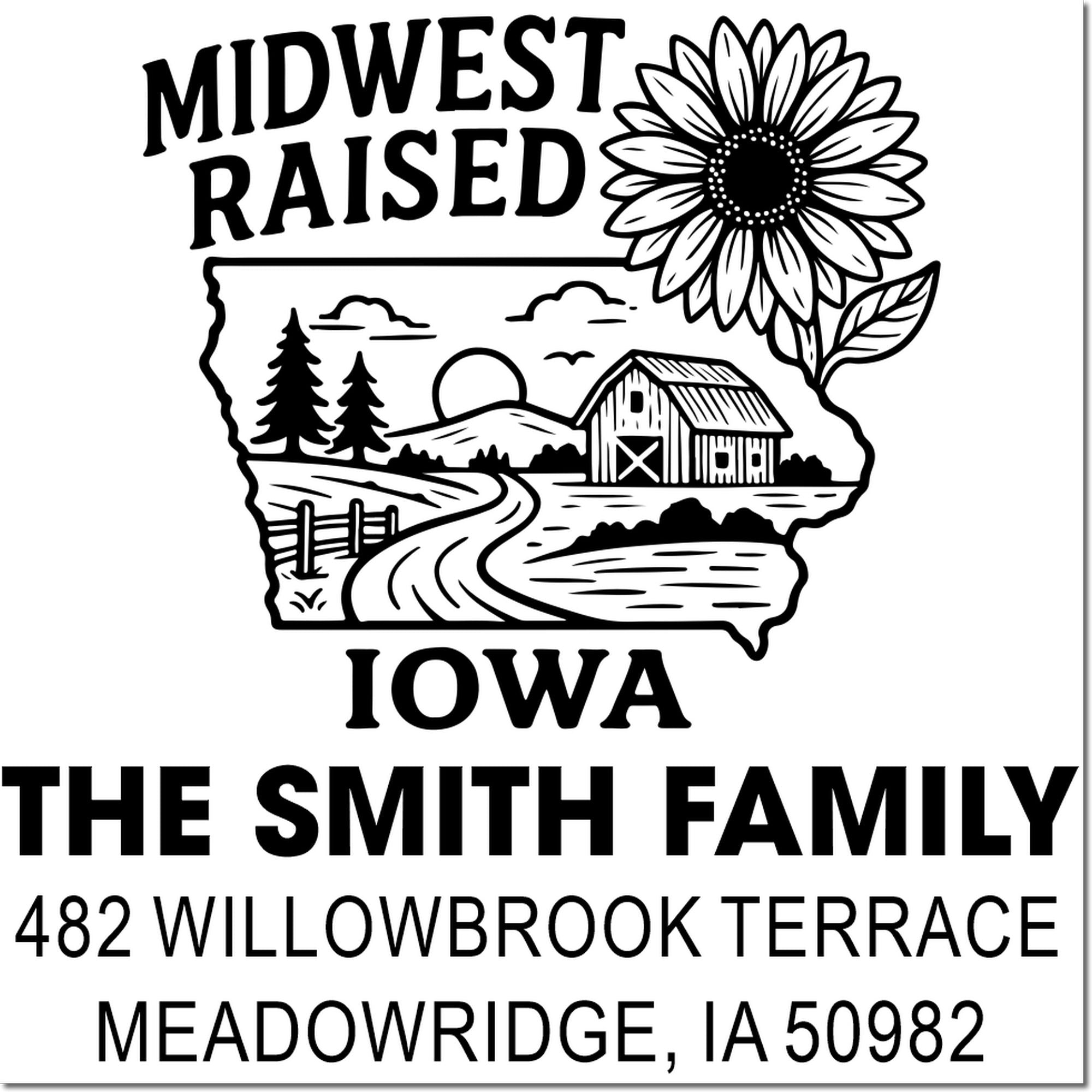 Custom Iowa return address rubber stamp for The Smith Family with Midwest Raised farm, barn, and sunflower design.