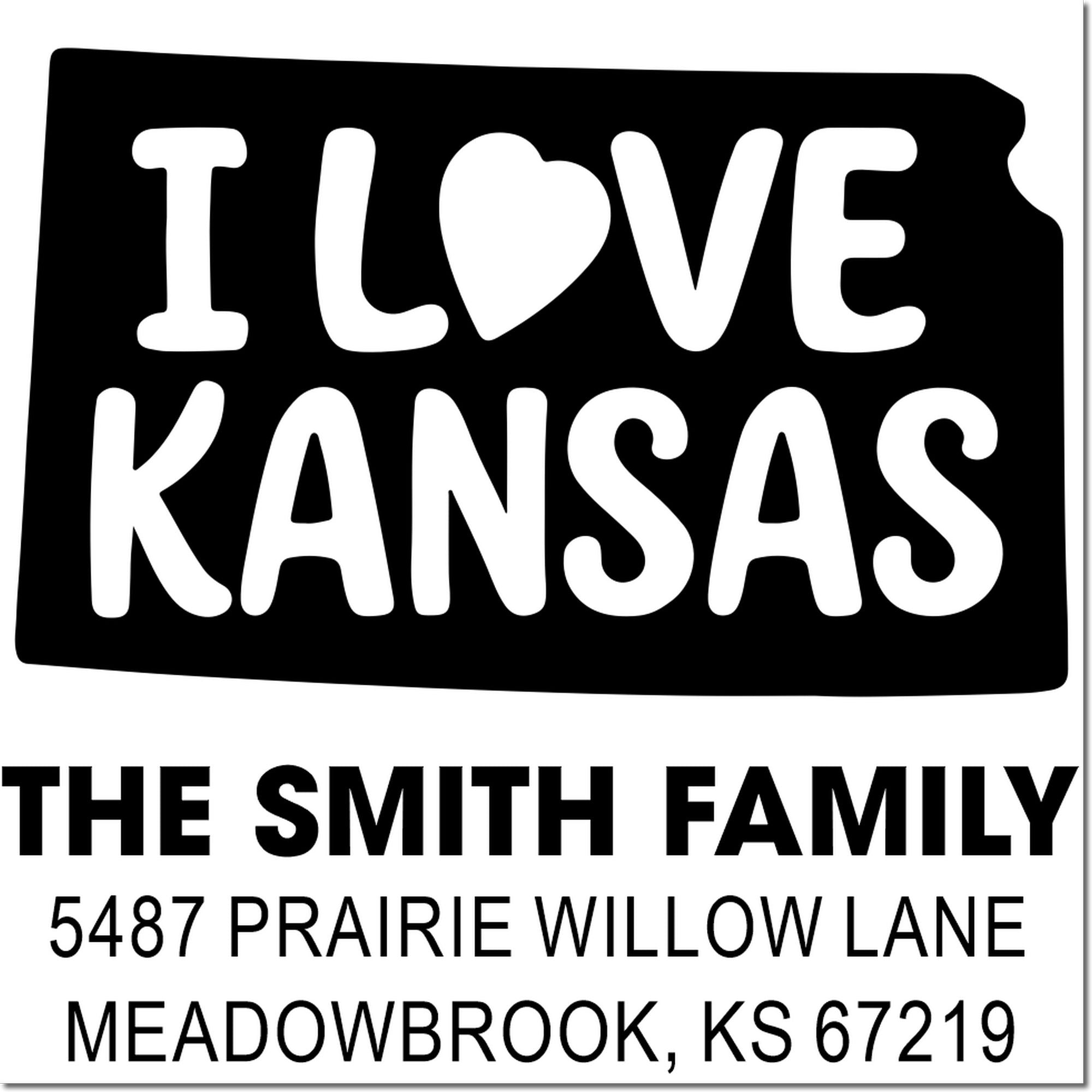 Custom address rubber stamp with I Love Kansas design for The Smith Family, Meadowbrook, KS 67219.