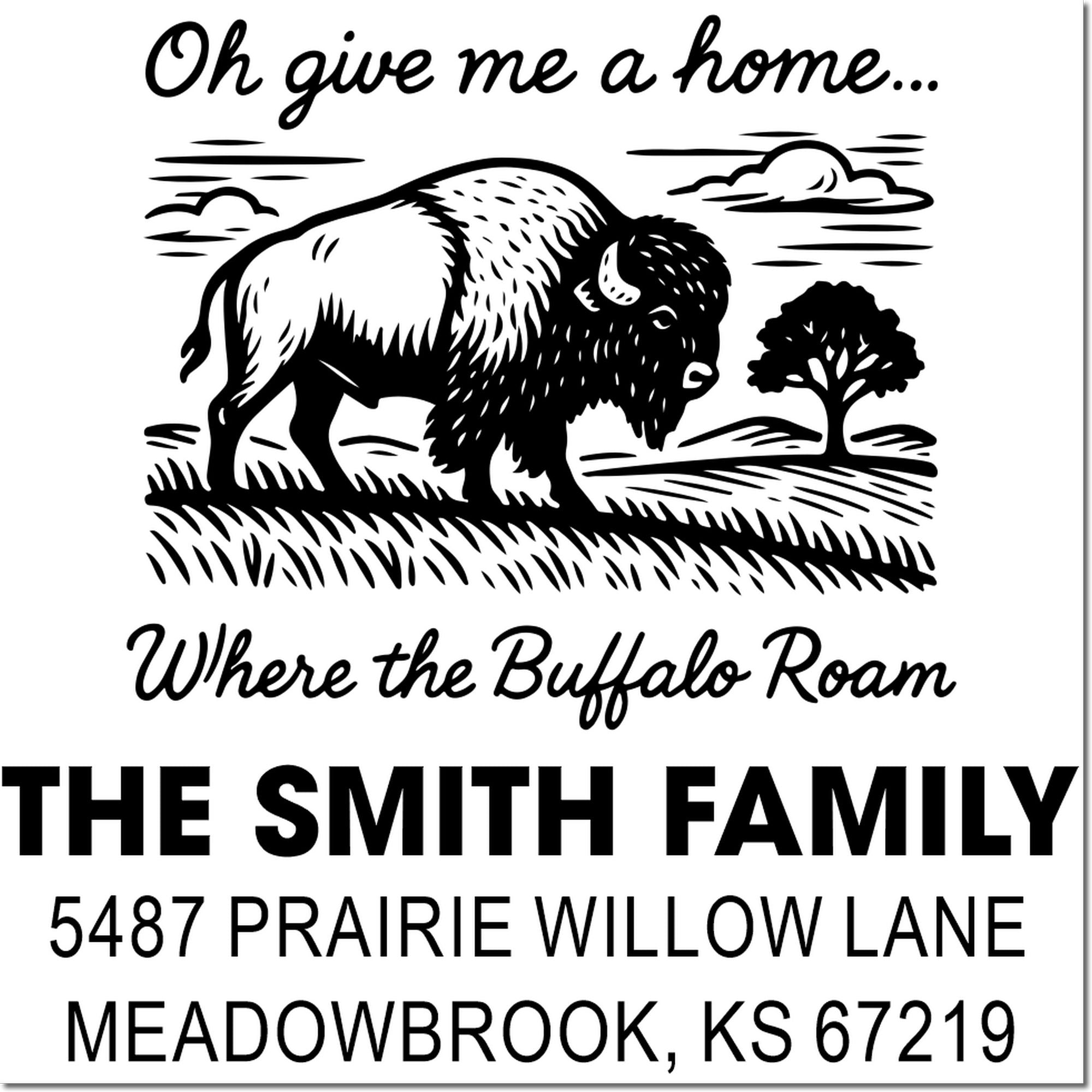 Custom buffalo family return address rubber stamp with rustic western art, home-themed slogan, and Prairie Willow Lane address.