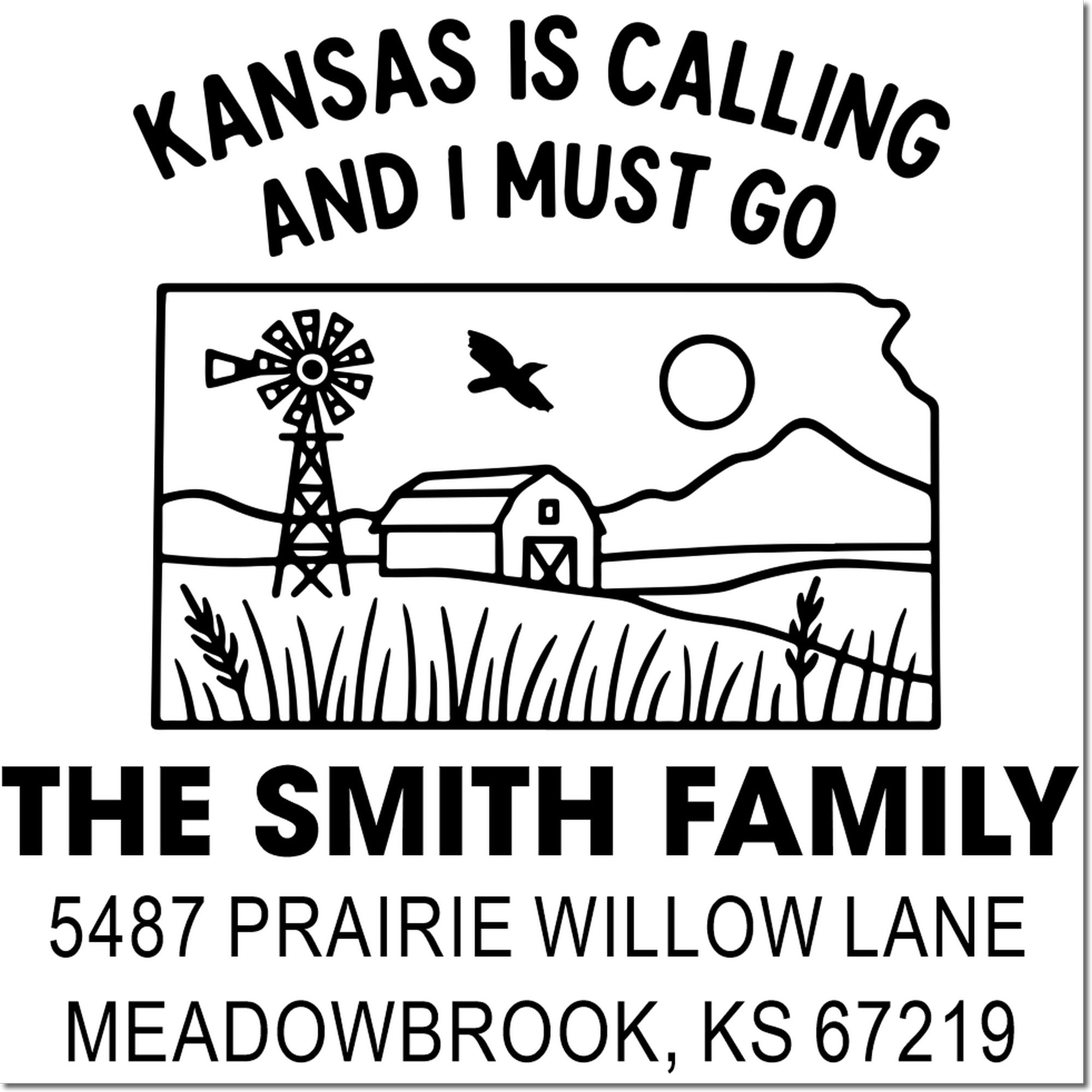 Custom Kansas return address rubber stamp with farm scene, Kansas Is Calling and I Must Go, for The Smith Family in Meadowbrook, KS.