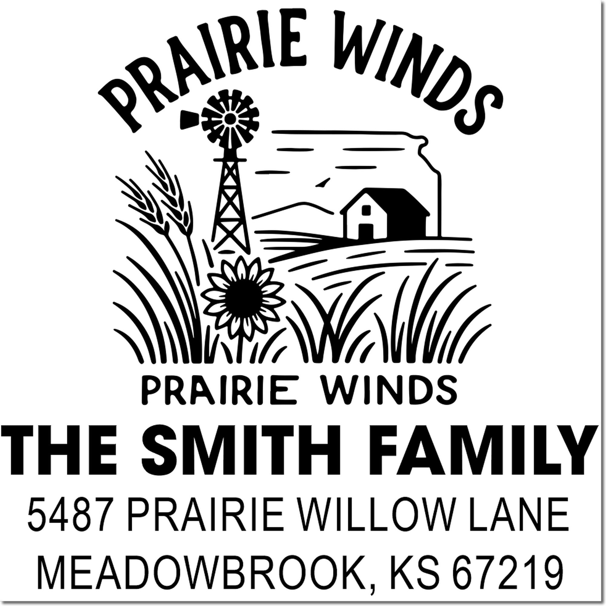 Custom address rubber stamp for The Smith Family, Prairie Winds, Meadowbrook KS, with windmill, barn, wheat and sunflower.