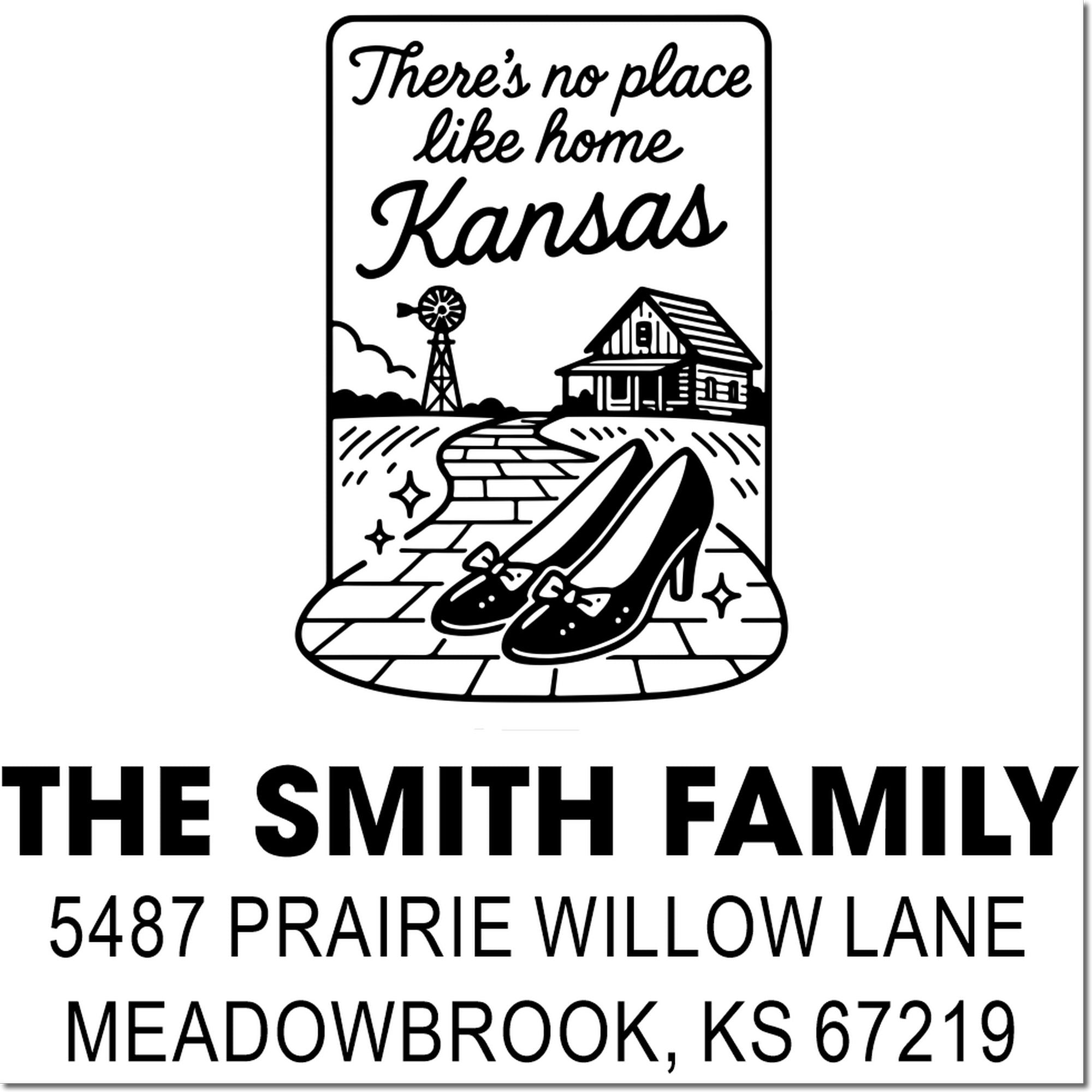 Personalized Kansas return address rubber stamp with Theres no place like home design for The Smith Family, Meadowbrook, KS.