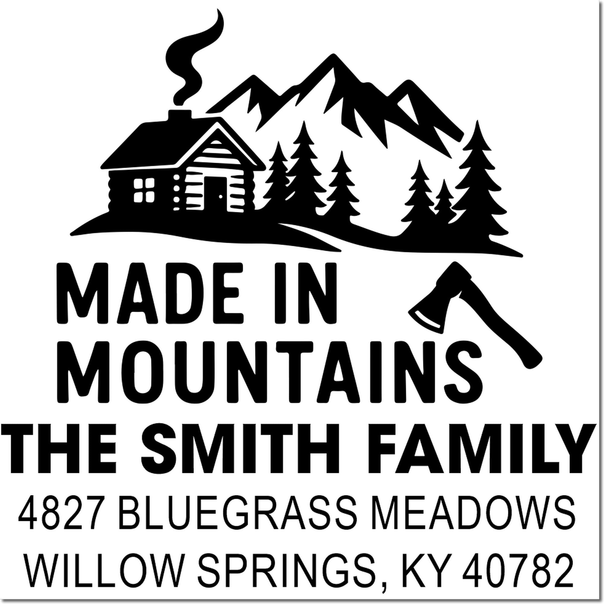 Custom rustic rubber address stamp for The Smith Family, featuring Made in Mountains cabin, trees, axe and Willow Springs, KY.