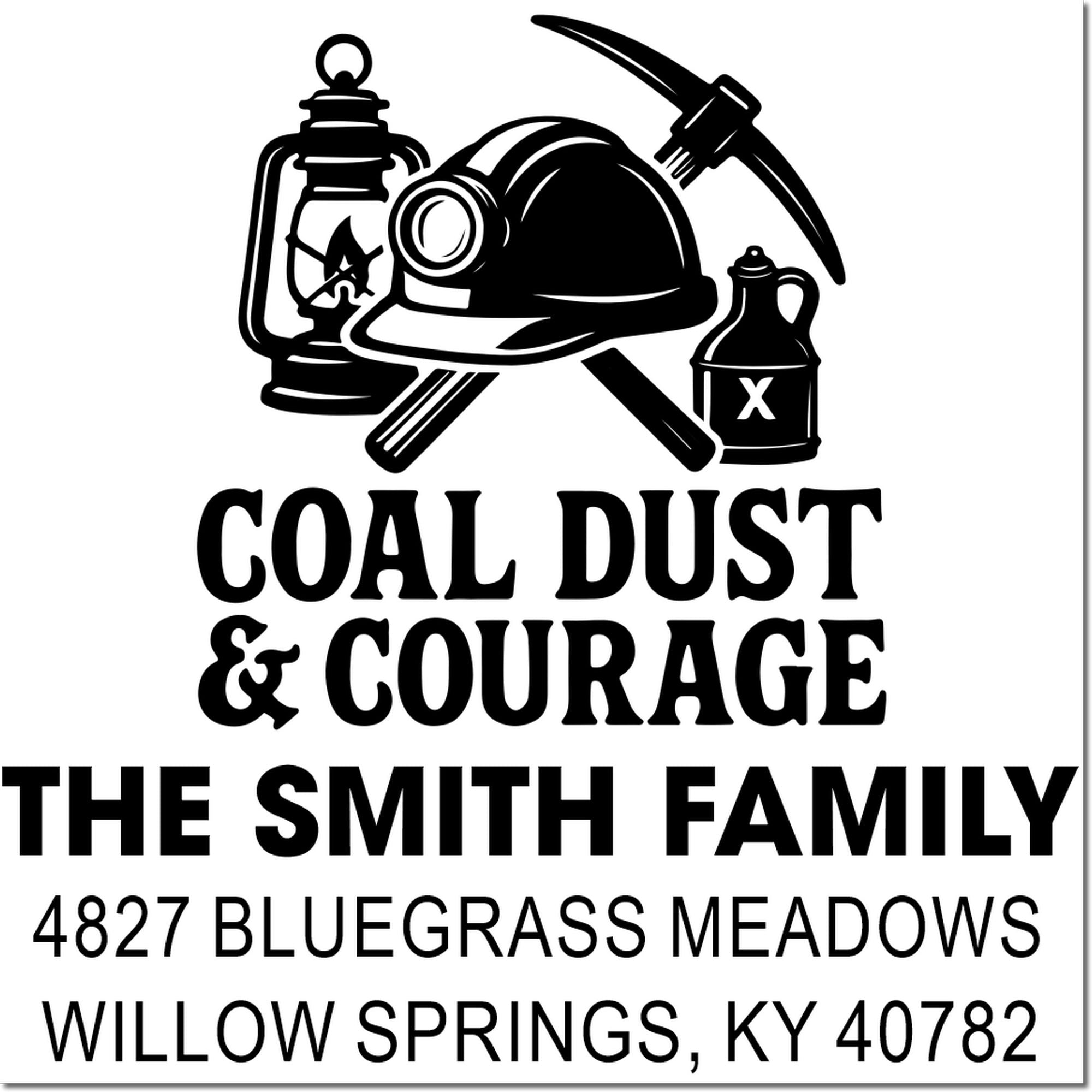 Custom coal dust and courage family address rubber stamp with mining helmet logo for The Smith Family in Willow Springs, KY 40782