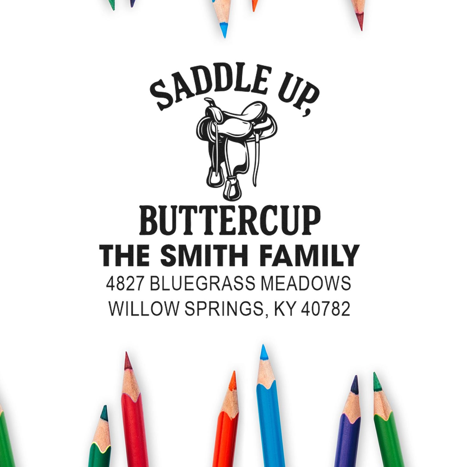 Personalized horse saddle address rubber stamp for The Smith Family, Saddle Up Buttercup, Willow Springs, KY.