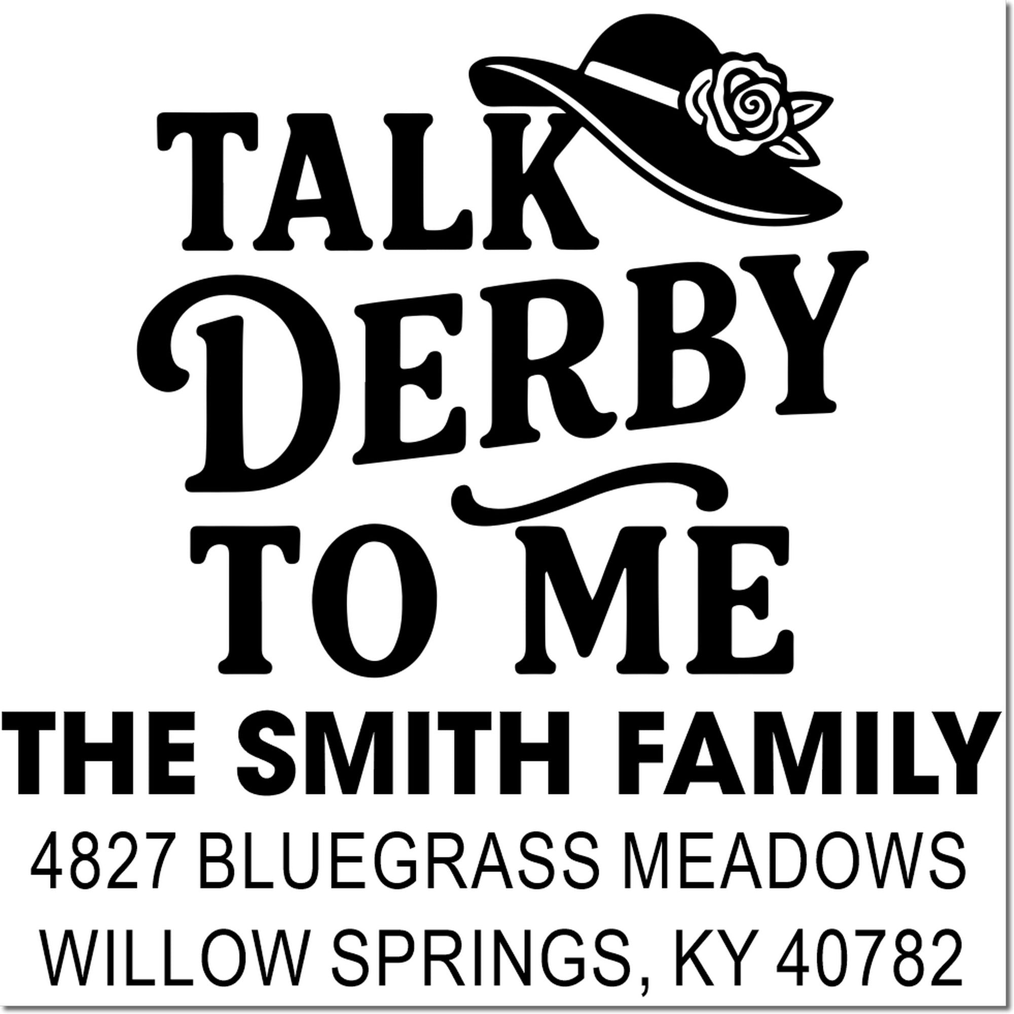 Custom Kentucky Derby return address rubber stamp for The Smith Family, featuring Talk Derby to Me and Willow Springs, KY address.