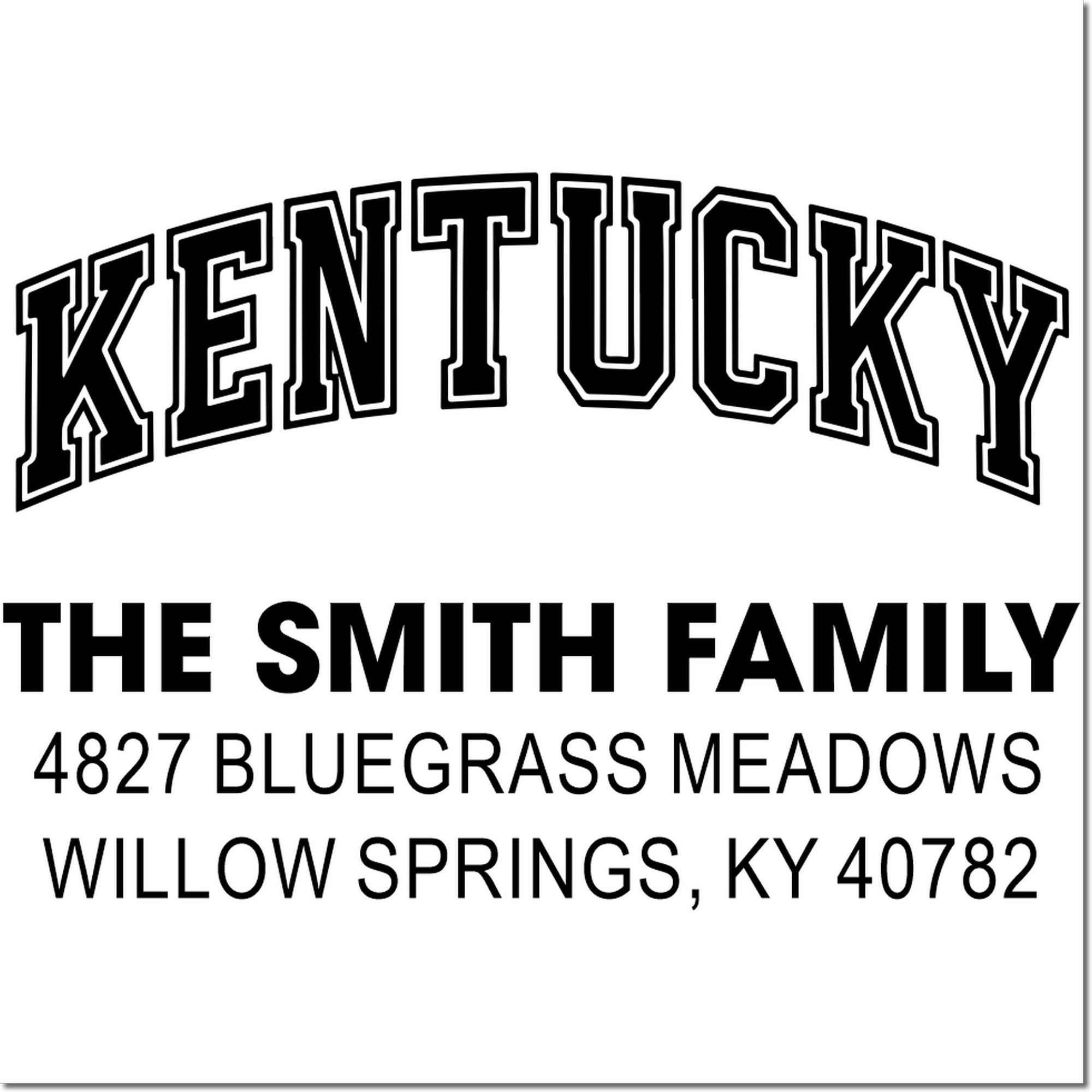 Custom Kentucky return address rubber stamp for The Smith Family, Willow Springs, KY 40782.