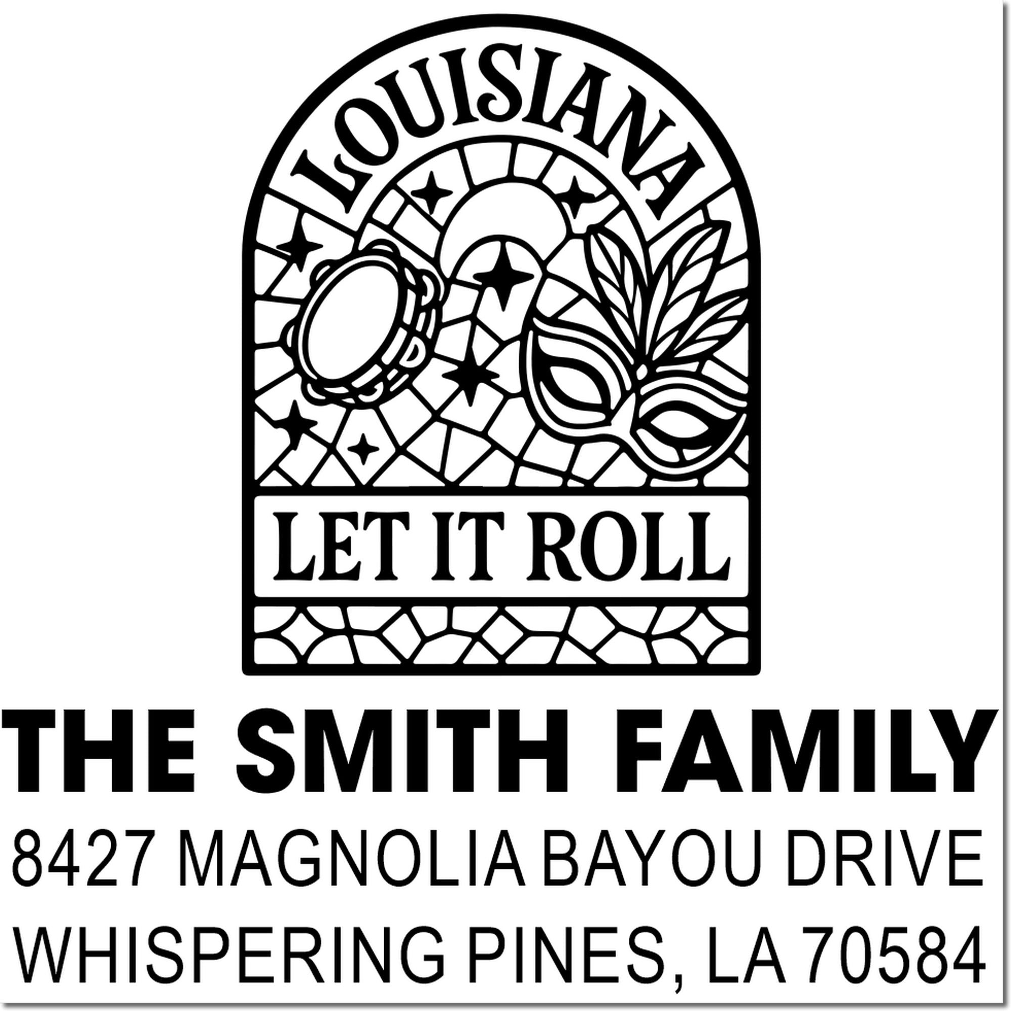 Custom Louisiana family address stamp with "Let It Roll" Cajun design for The Smith Family, Whispering Pines, LA 70584.